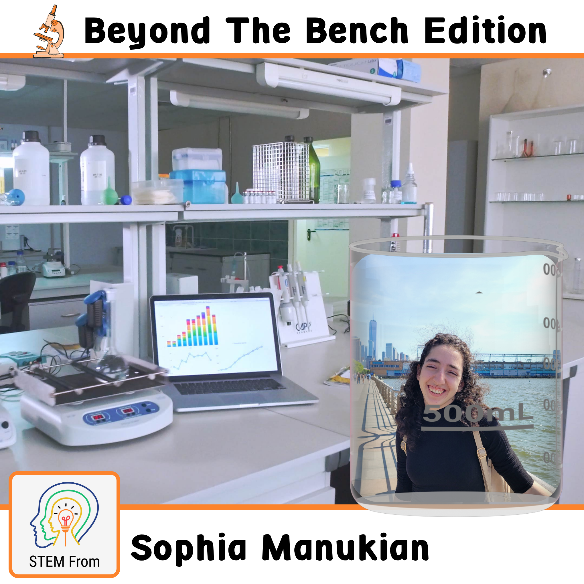 S2 E8 | The STEM Journey Begins: Sophia Manukian PhD Candidate Biochemistry