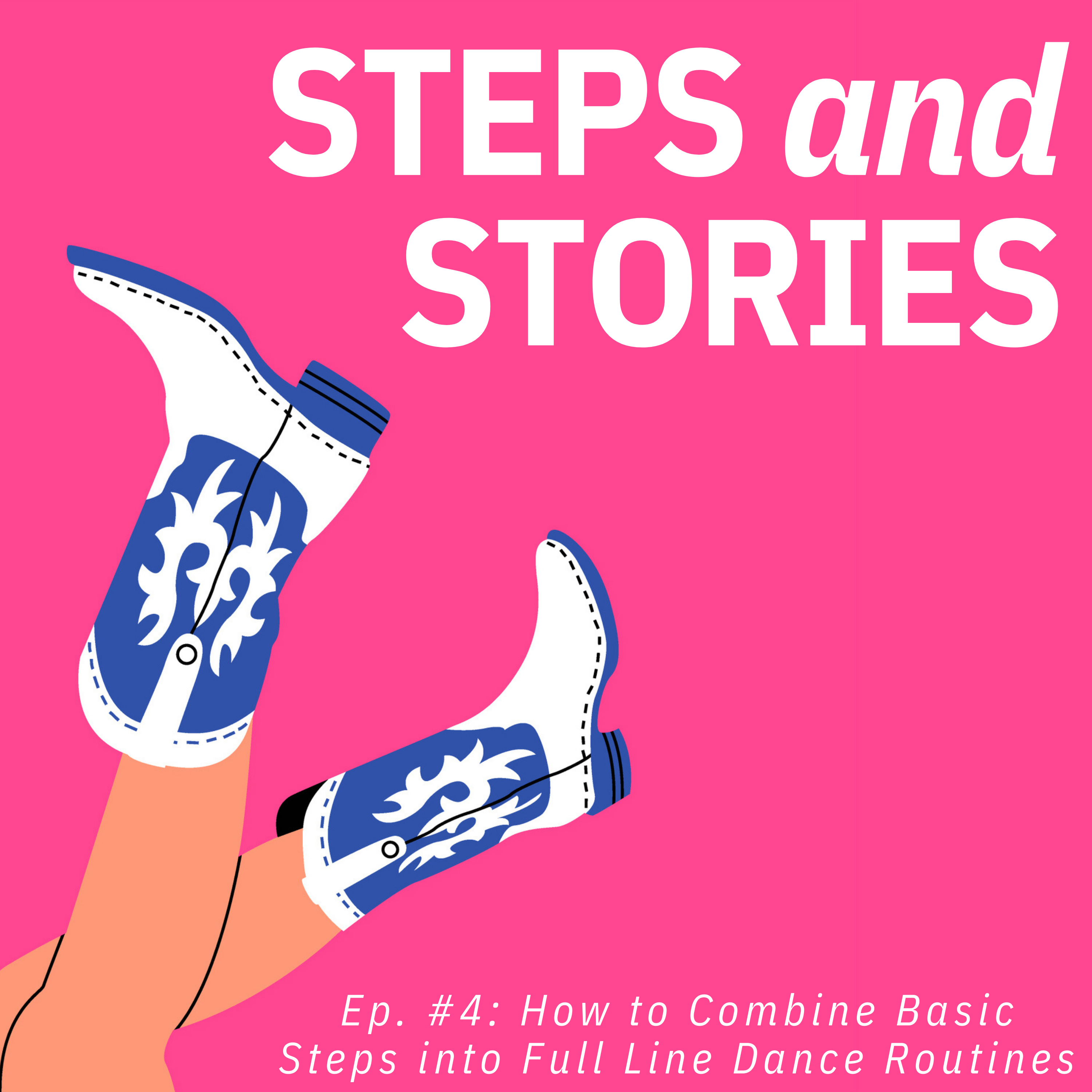 How to Combine Basic Steps into Full Line Dance Routines episode artwork