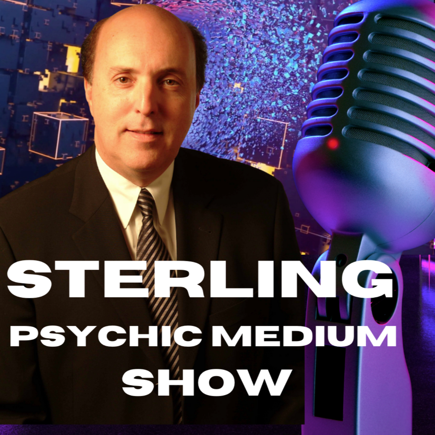Sterling Psychic Medium, Paranormal, ET, UFO, AI, The Future, The Unexplained