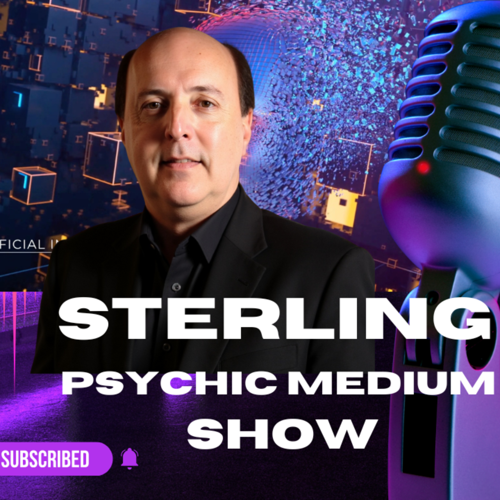 Sterling Psychic Medium, Paranormal, ET, UFO, AI, The Future, The Unexplained