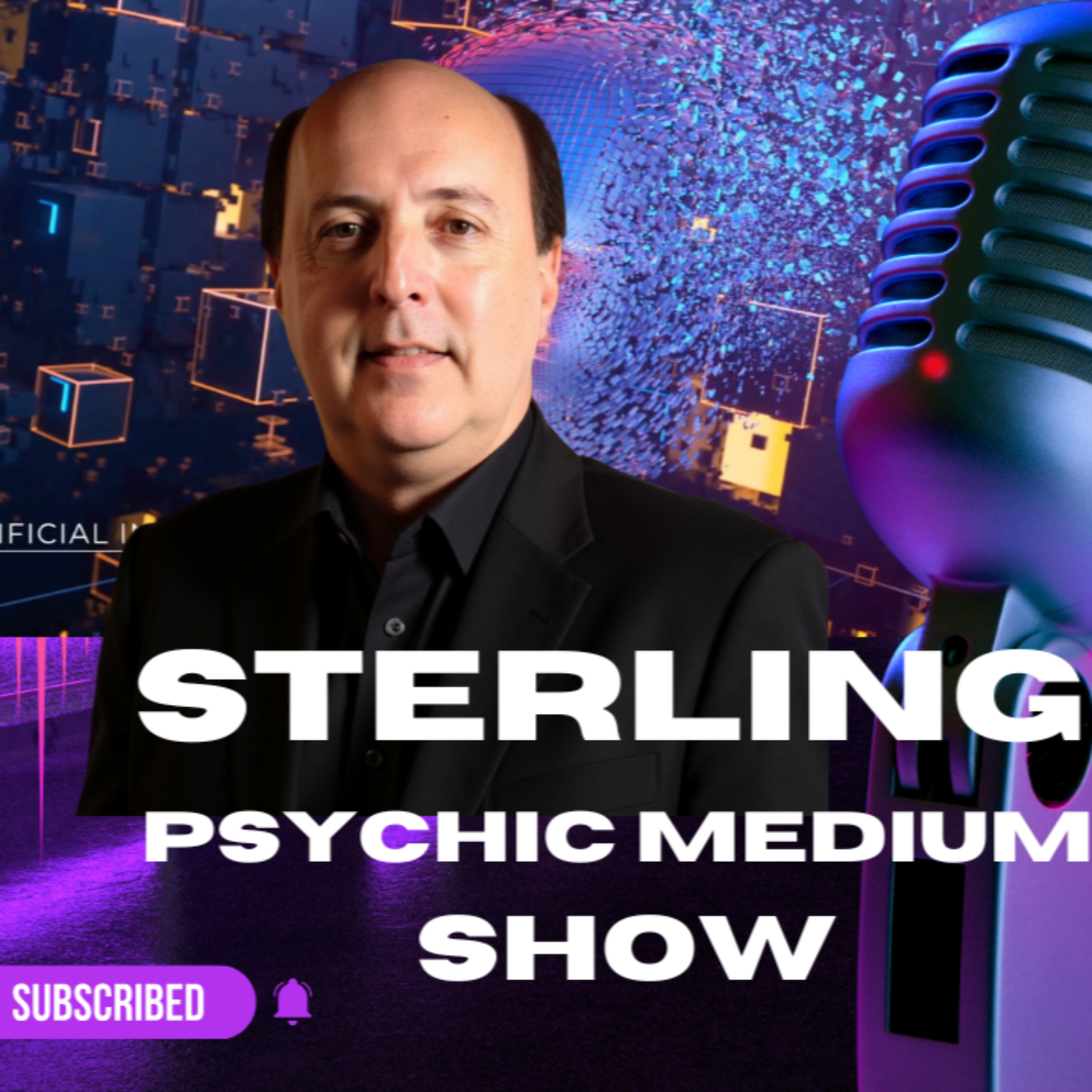 Sterling Psychic Medium, Paranormal, ET, UFO, AI, The Future, The Unexplained