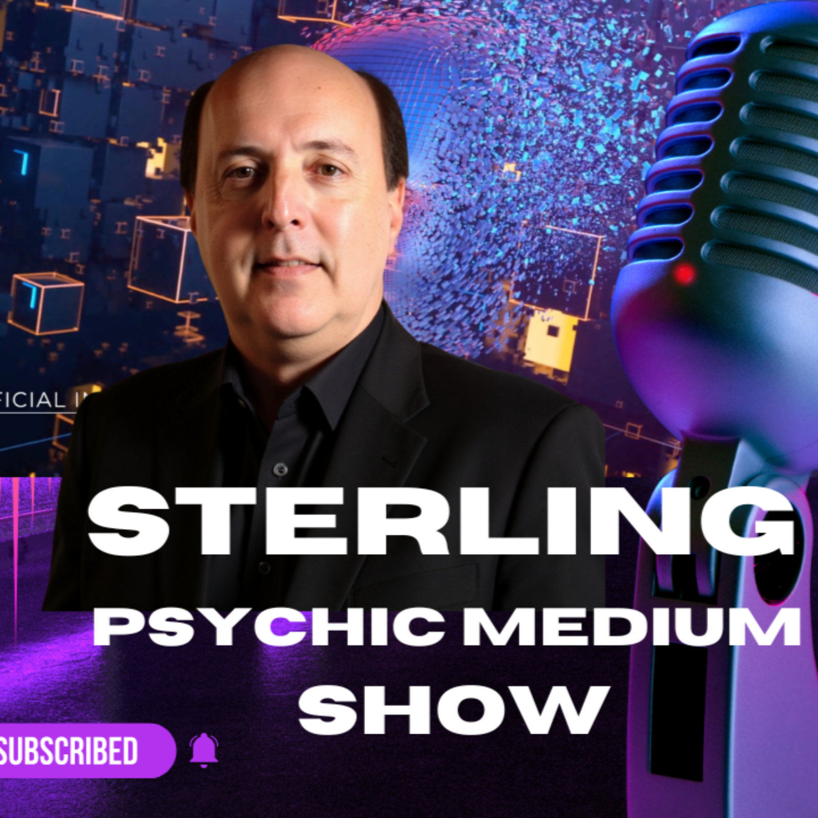Sterling Psychic Medium, Paranormal, ET, UFO, AI, The Future, The Unexplained