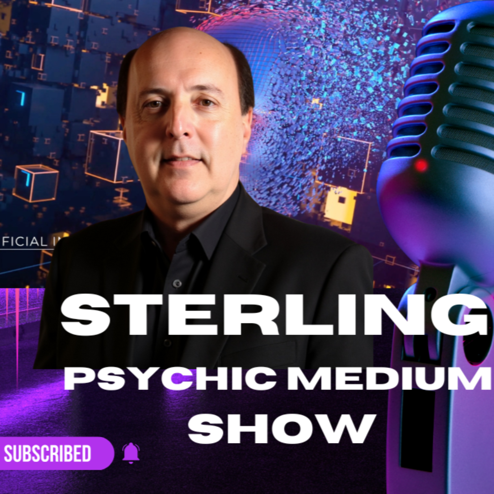 Sterling Psychic Medium, Paranormal, ET, UFO, AI, The Future, The Unexplained