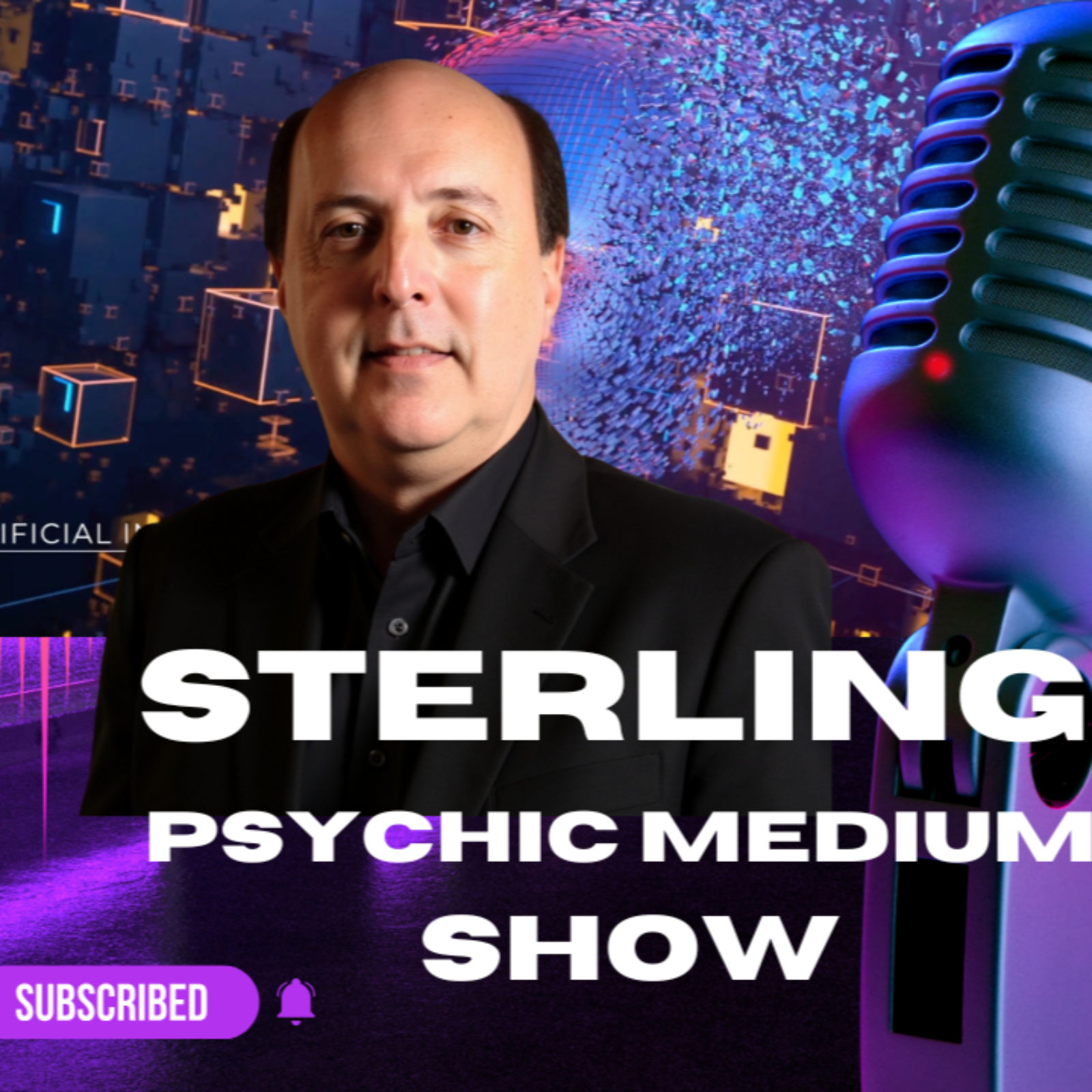 Sterling Psychic Medium, Paranormal, ET, UFO, AI, The Future, The Unexplained