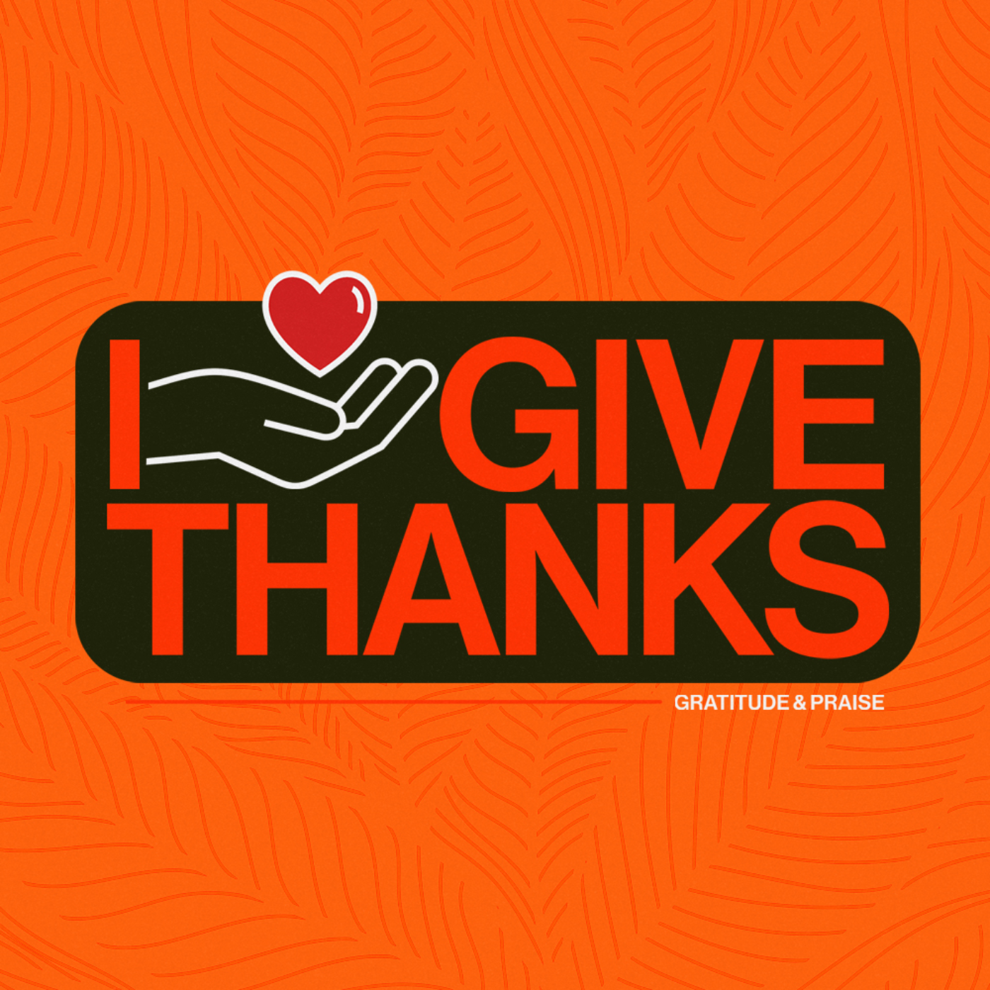 I Give Thanks | Week 1 | Nate Hicks