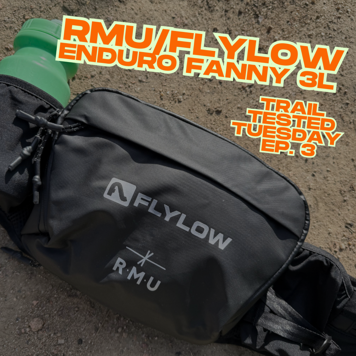 Trail Tested Tuesday EP 3. RMU/Flylow Enduro Fanny 3L Hip Pack