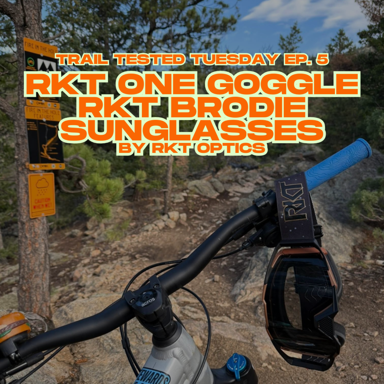 Trail Tested Tuesday EP 5. RKT One Goggle and Brodie Sunglasses