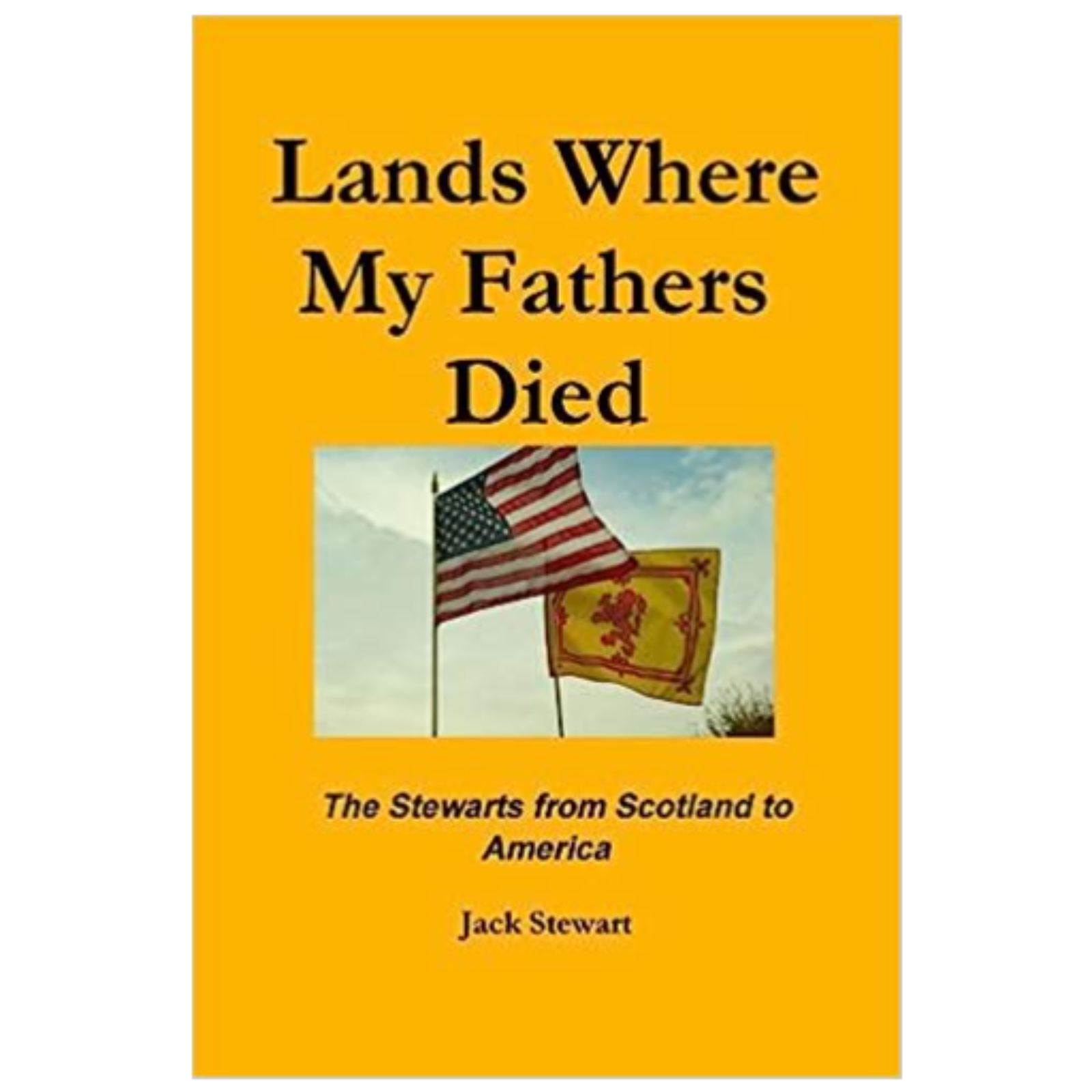 Lands Where My Fathers Died