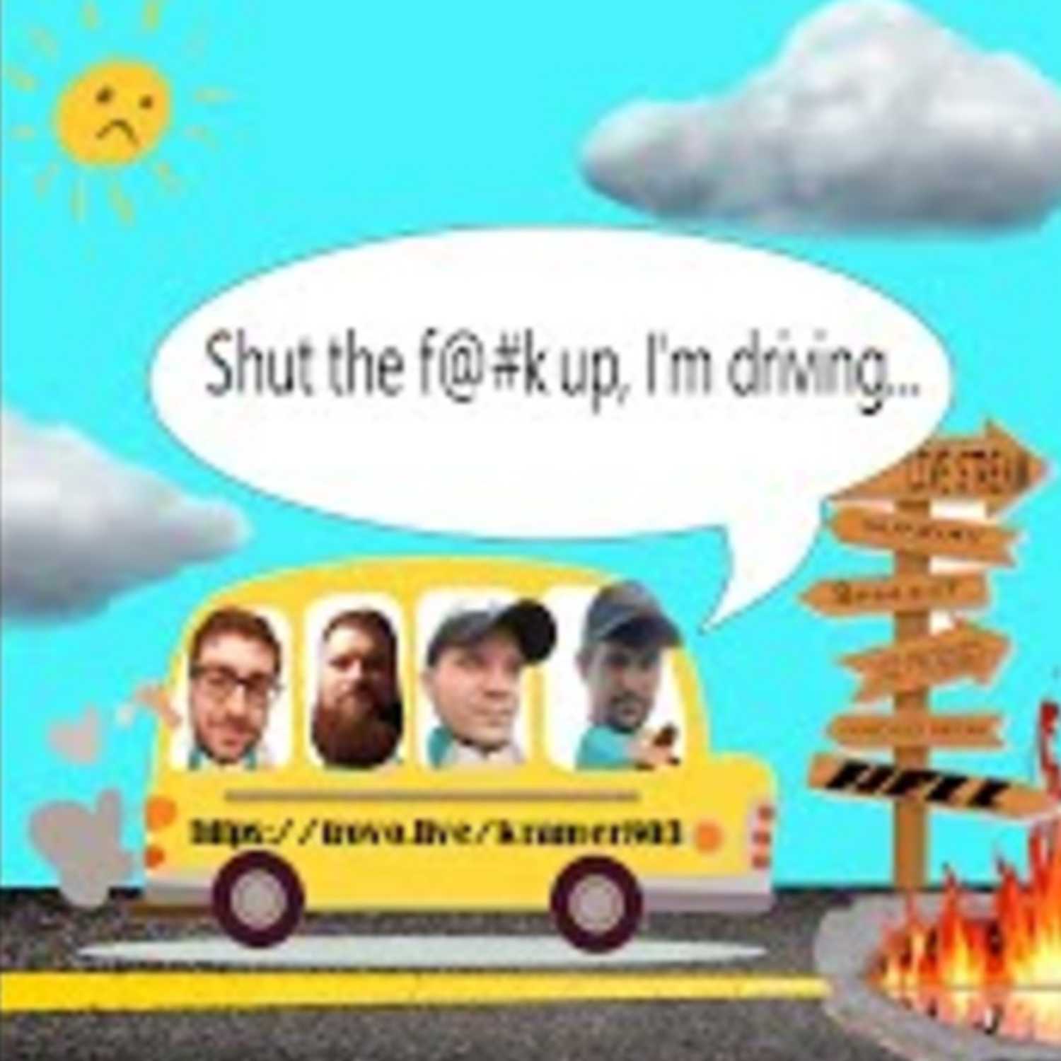 Shut the f@#k up, Im driving episode 1