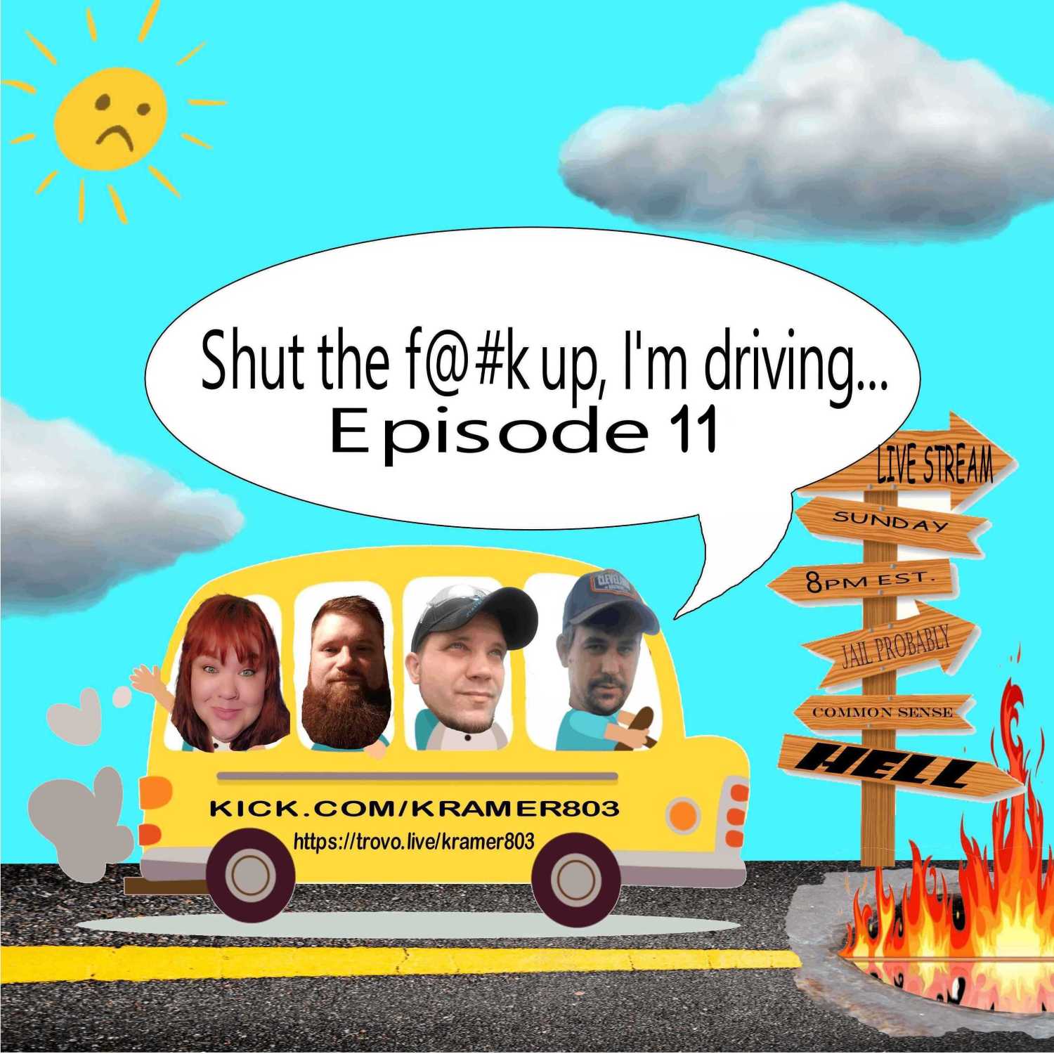 Shut the F@#k Up, I'm Driving Episode 11-  What Would You Do for a Fruit Roll Up?