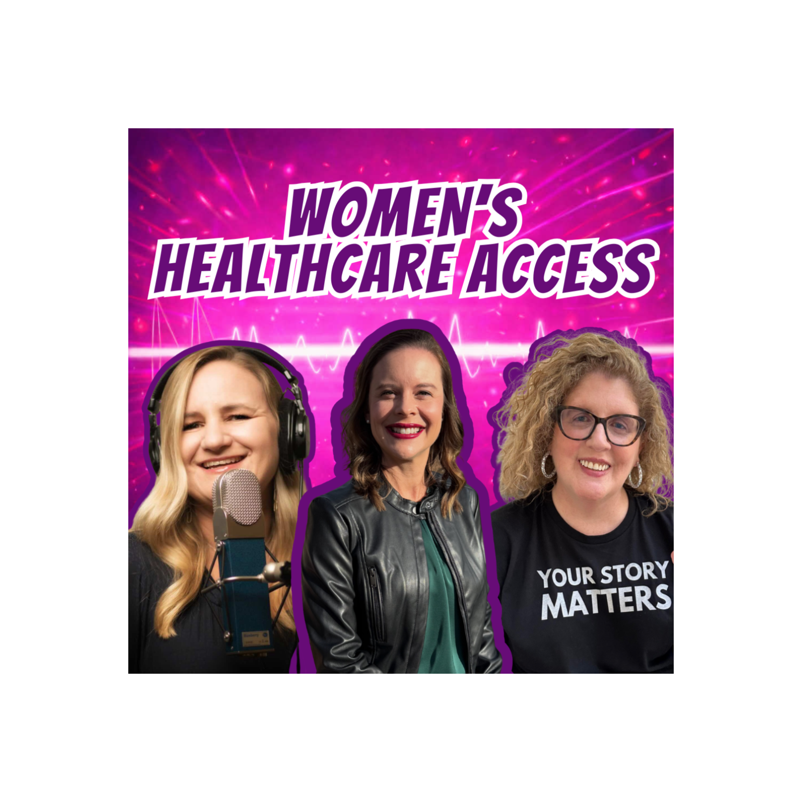 Women’s Healthcare Advocacy: A Conversation on Systemic Challenges and Personal Empowerment
