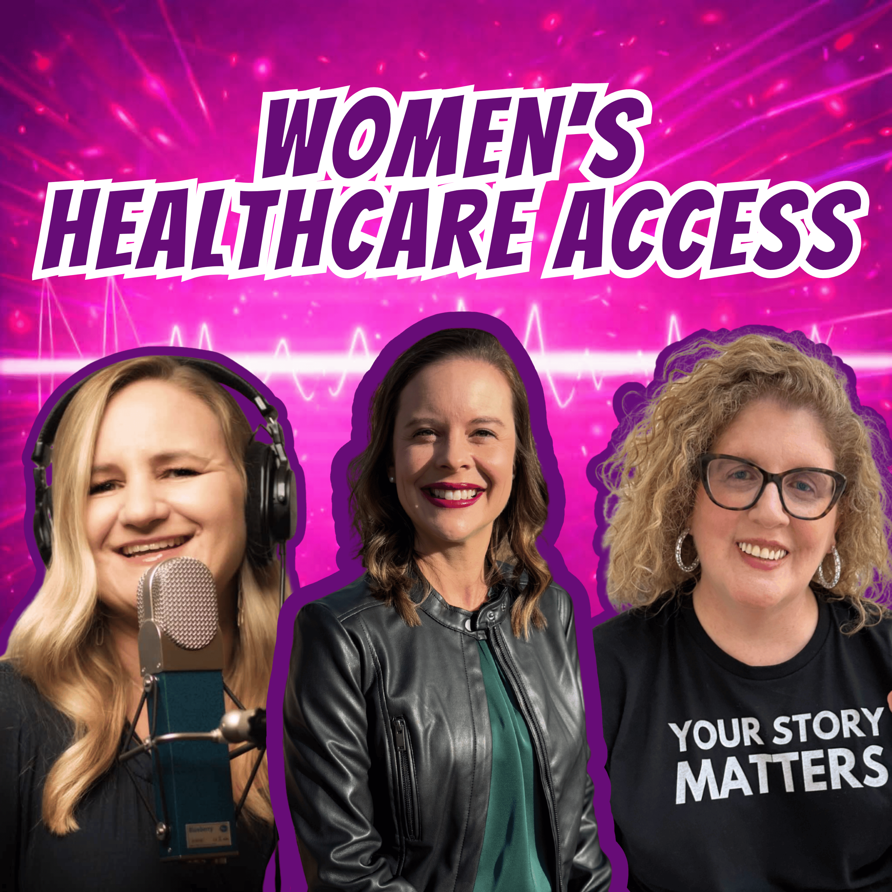 Women’s Healthcare and Advocacy: A Conversation on Systemic Challenges and Personal Empowerment episode artwork