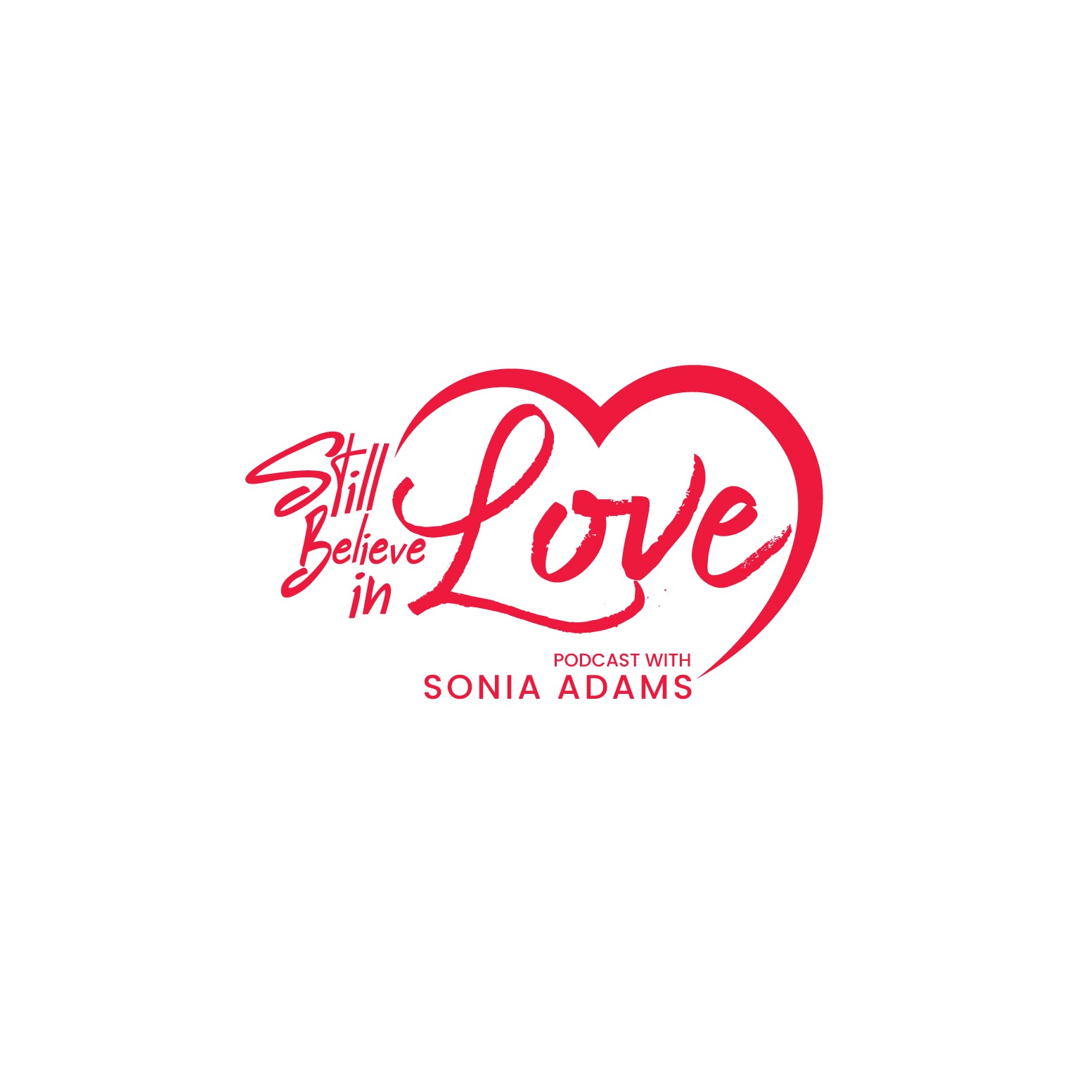 Still Believe in Love podcast artwork
