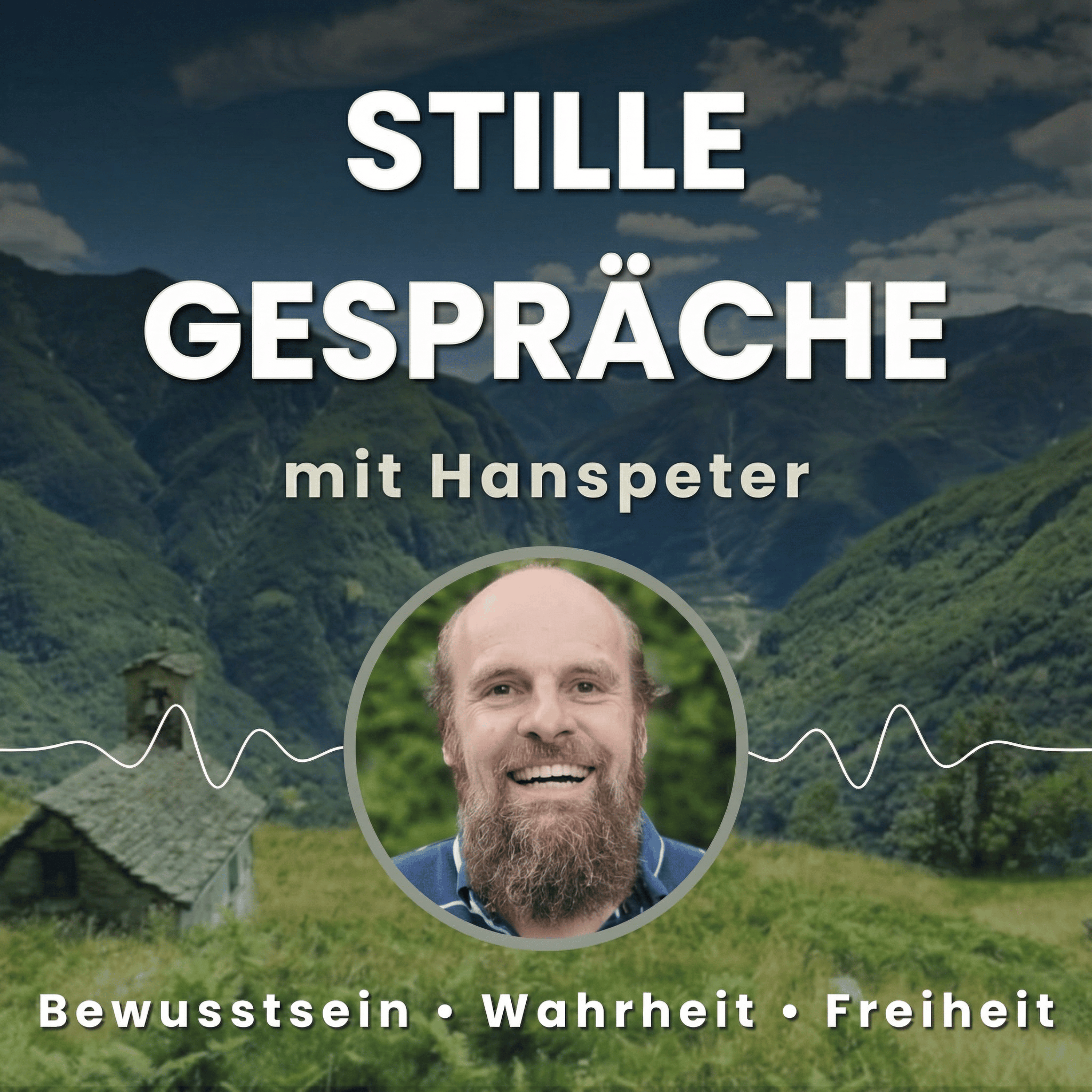 STILLE GESPRÄCHE | Bewusstsein • Wahrheit • Freiheit
