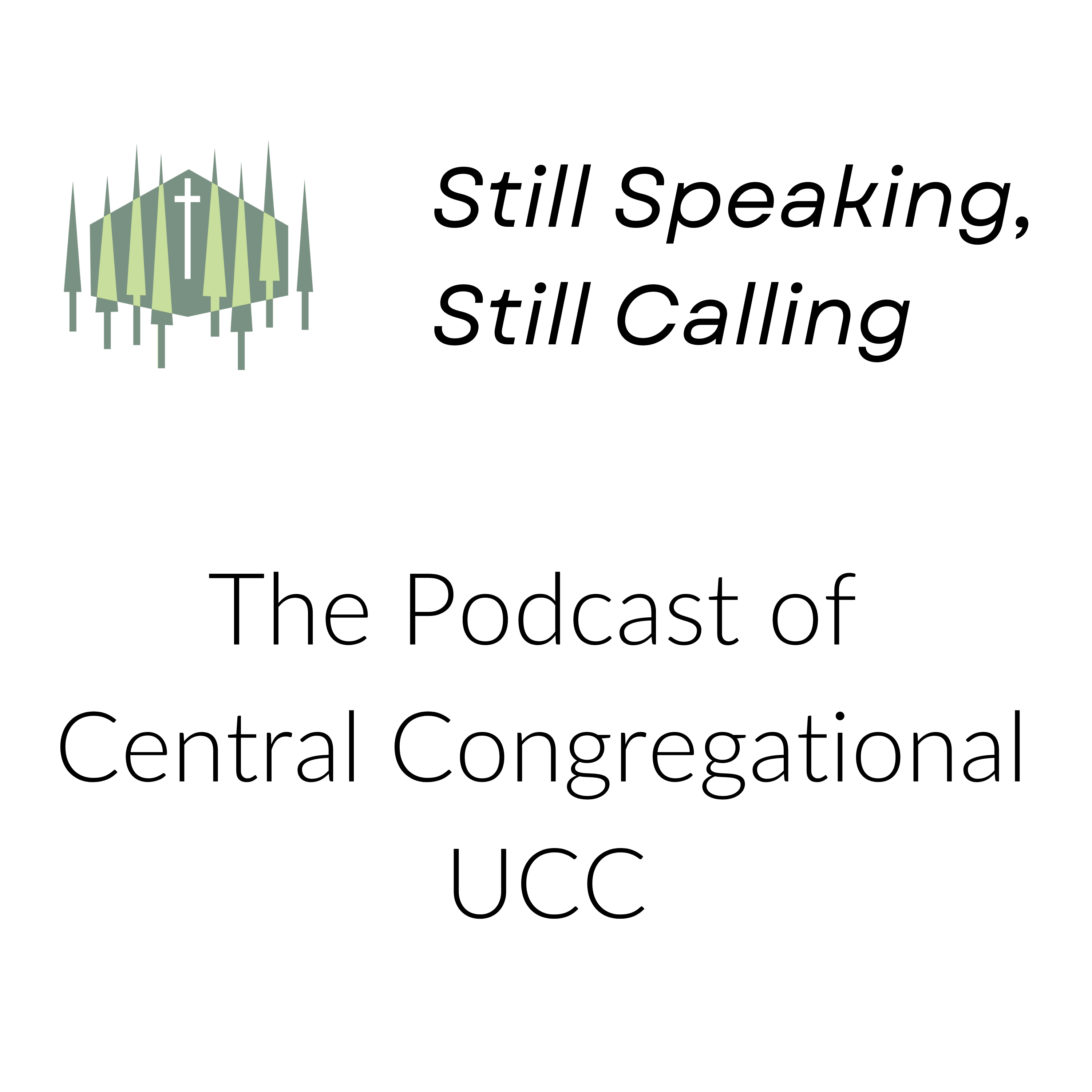 Still Speaking, Still Calling