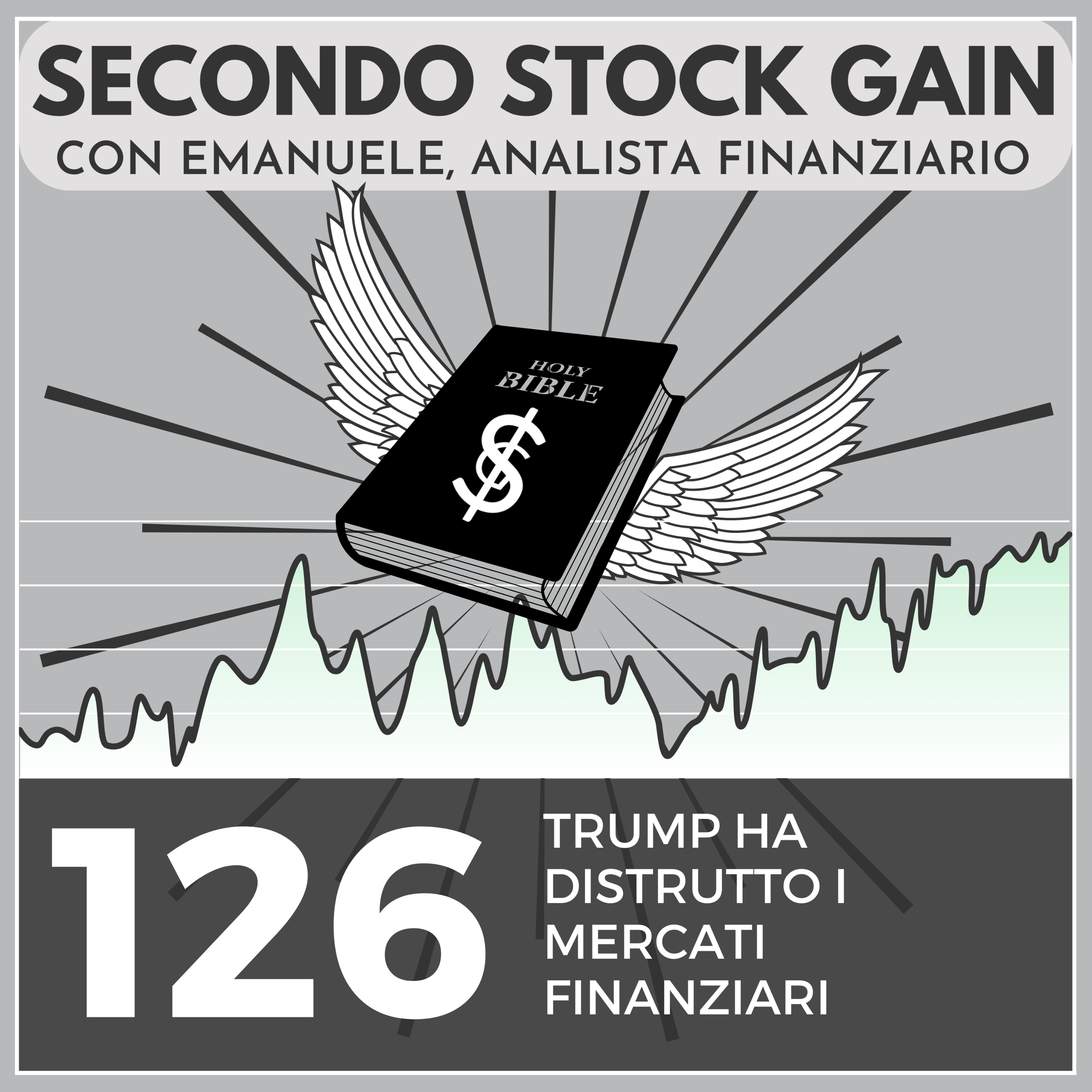 126 - Per colpa di Trump, questi asset non torneranno MAI in profitto episode artwork