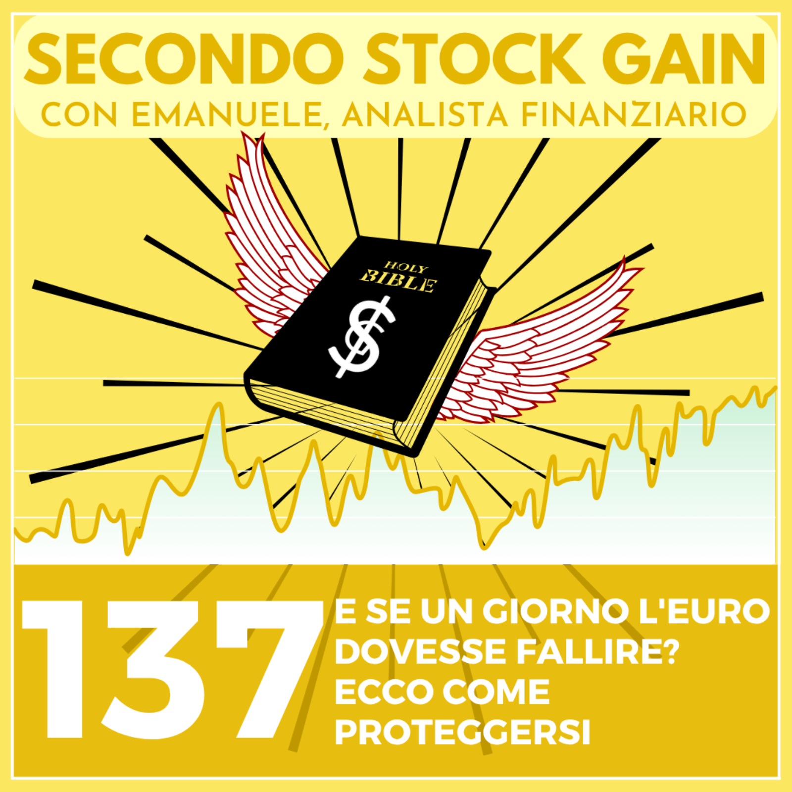 137 - E se un giorno l'Euro dovesse FALLIRE? Ecco come proteggersi episode artwork