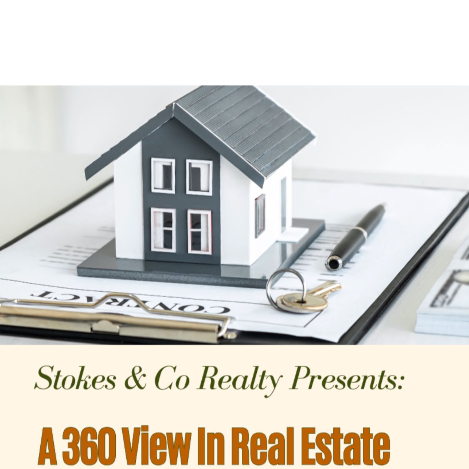 Stokes & Co Presents: A 360 View In Real Estate 