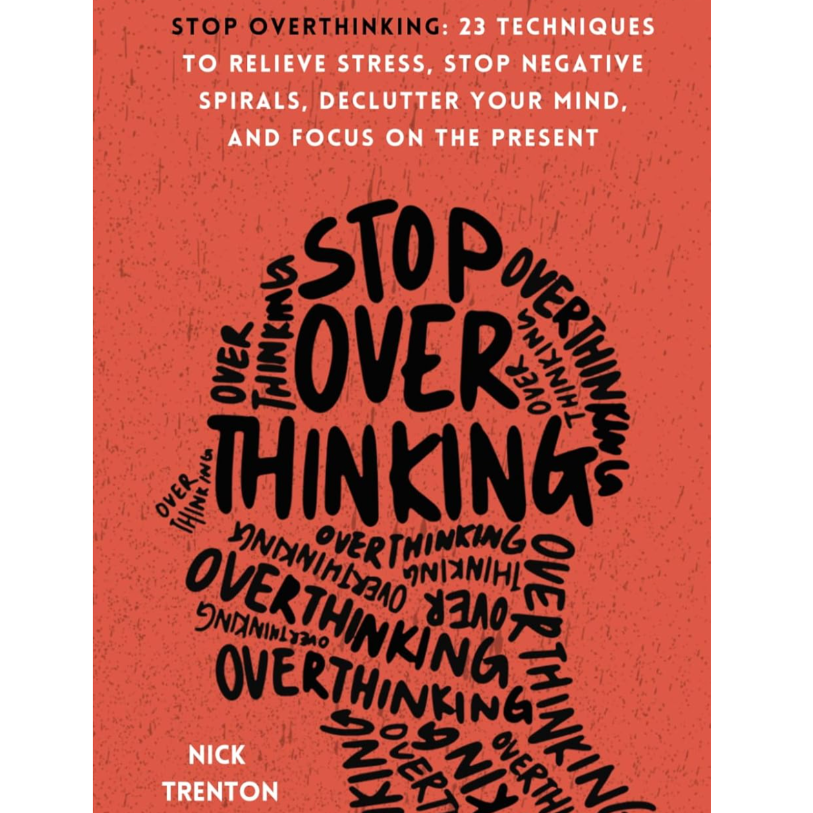 Stop Overthinking by Nick Trenton, Book Summary, Podcast, English episode artwork