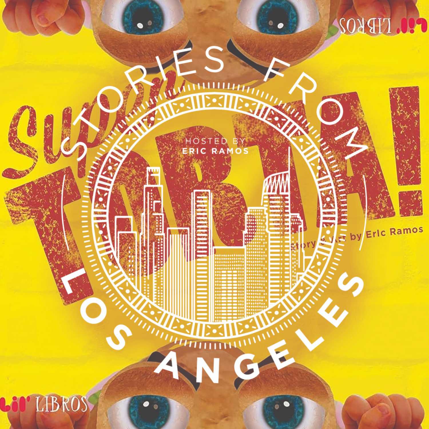 Stories From LA | Hosted By Eric Ramos