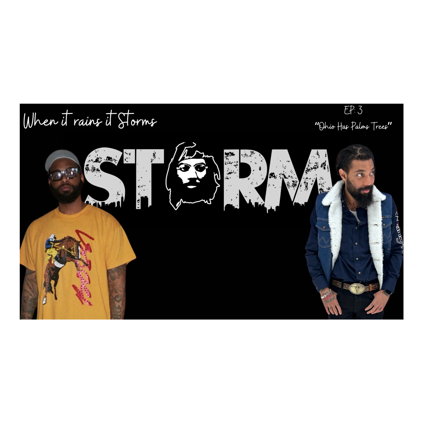 When It Rains It Storms EP: 3 “Ohio Has Palm Trees” episode artwork