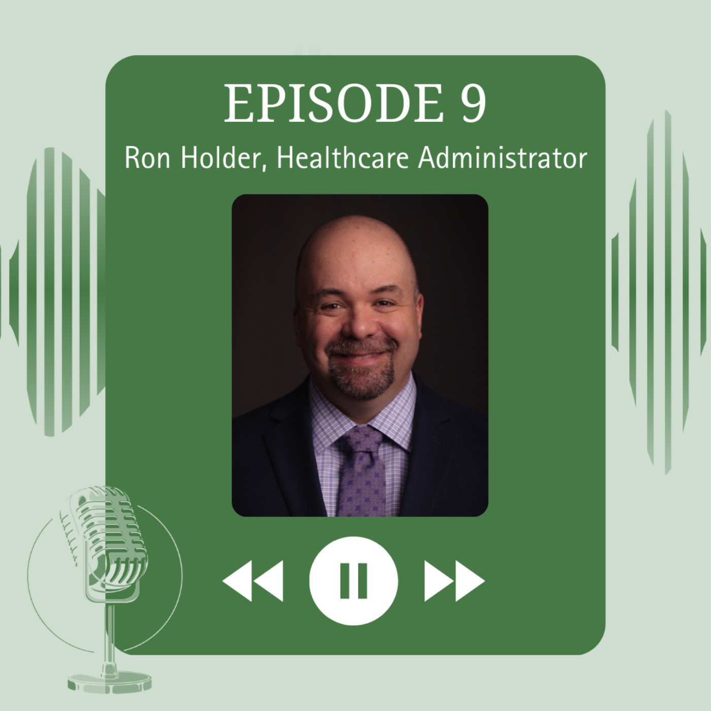 Healers: Ron Holder, Healthcare Leadership through Listening episode artwork