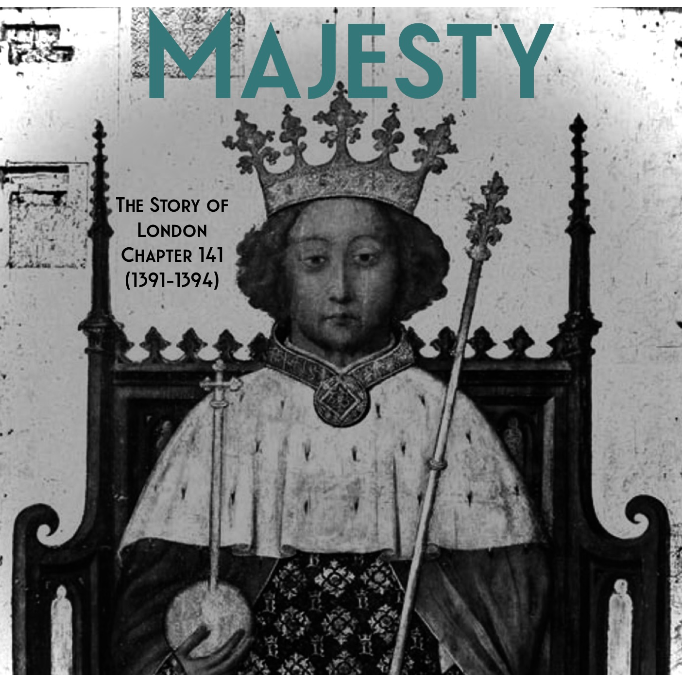Chapter 141- Majesty (1391-1394)