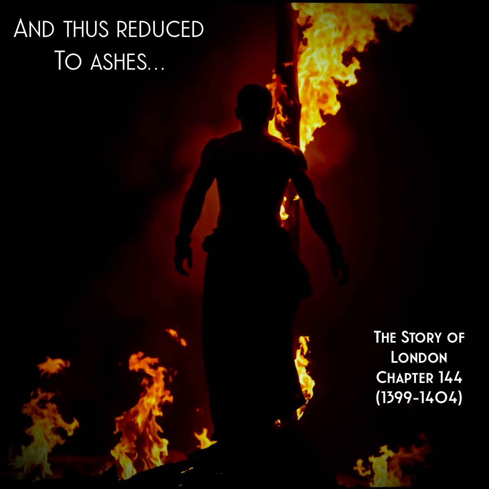 Chapter 144- “And thus reduced to ashes…” (1399-1404)