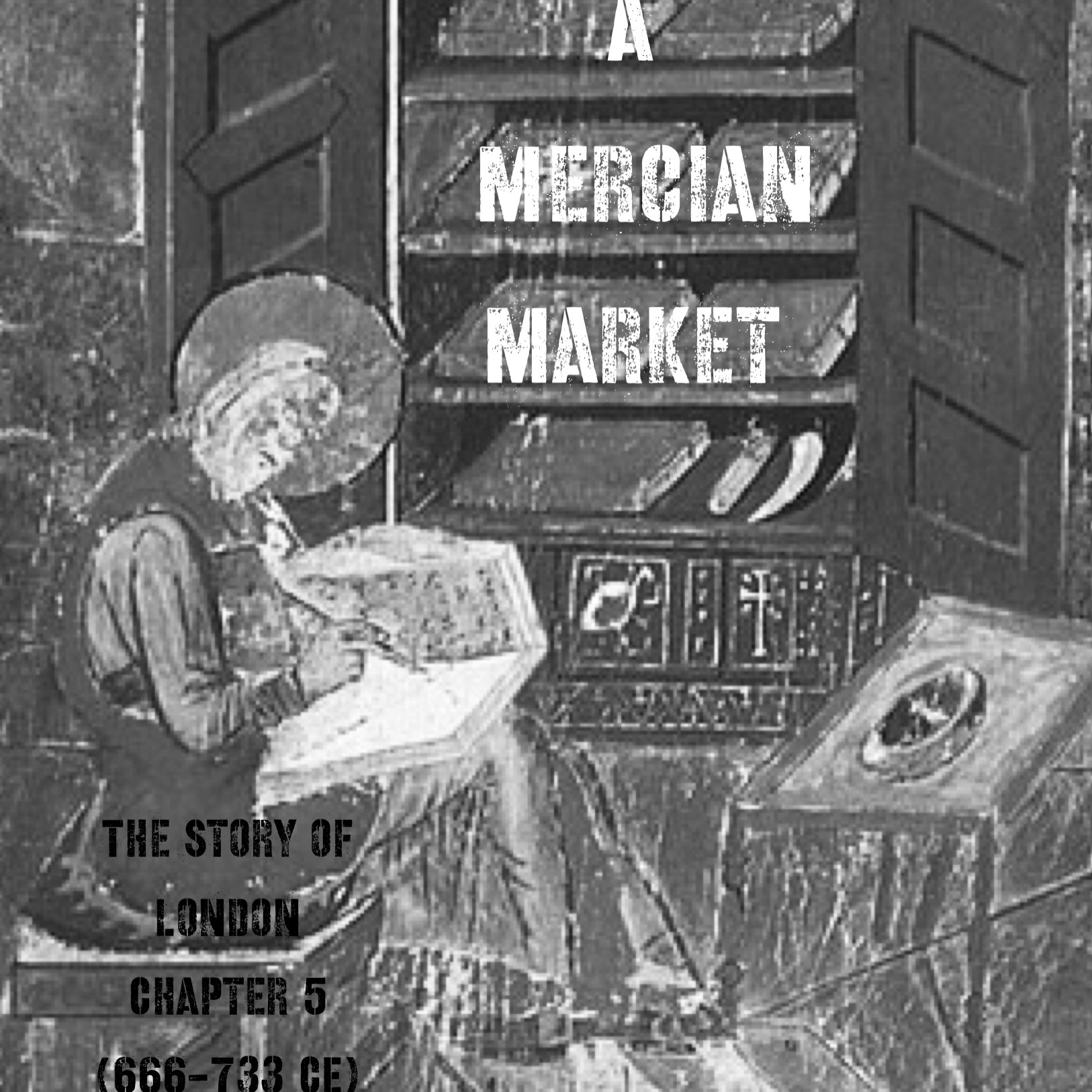 Chapter 5- A Mercian Market (666- 733 CE)