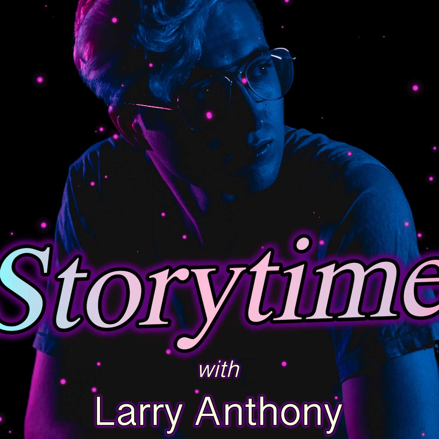 Storytime with Larry Anthony