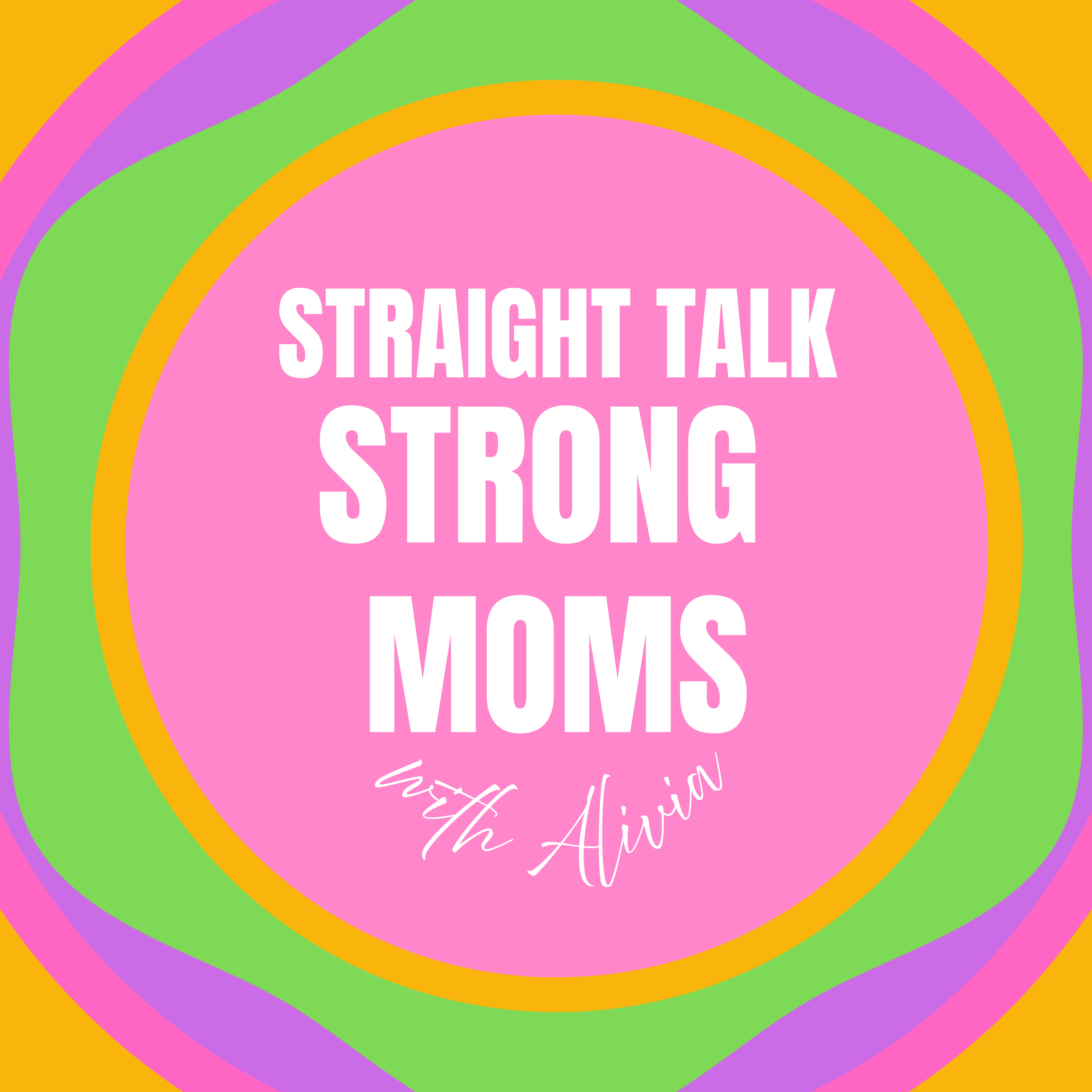 Artwork for Straight Talk, Strong Moms