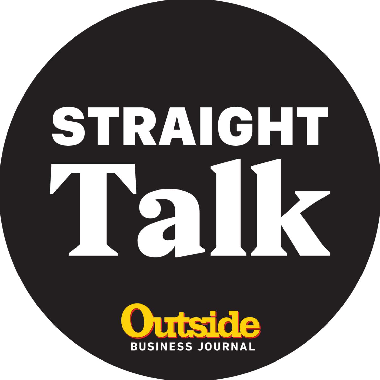 Straight Talk by Outside Business Journal