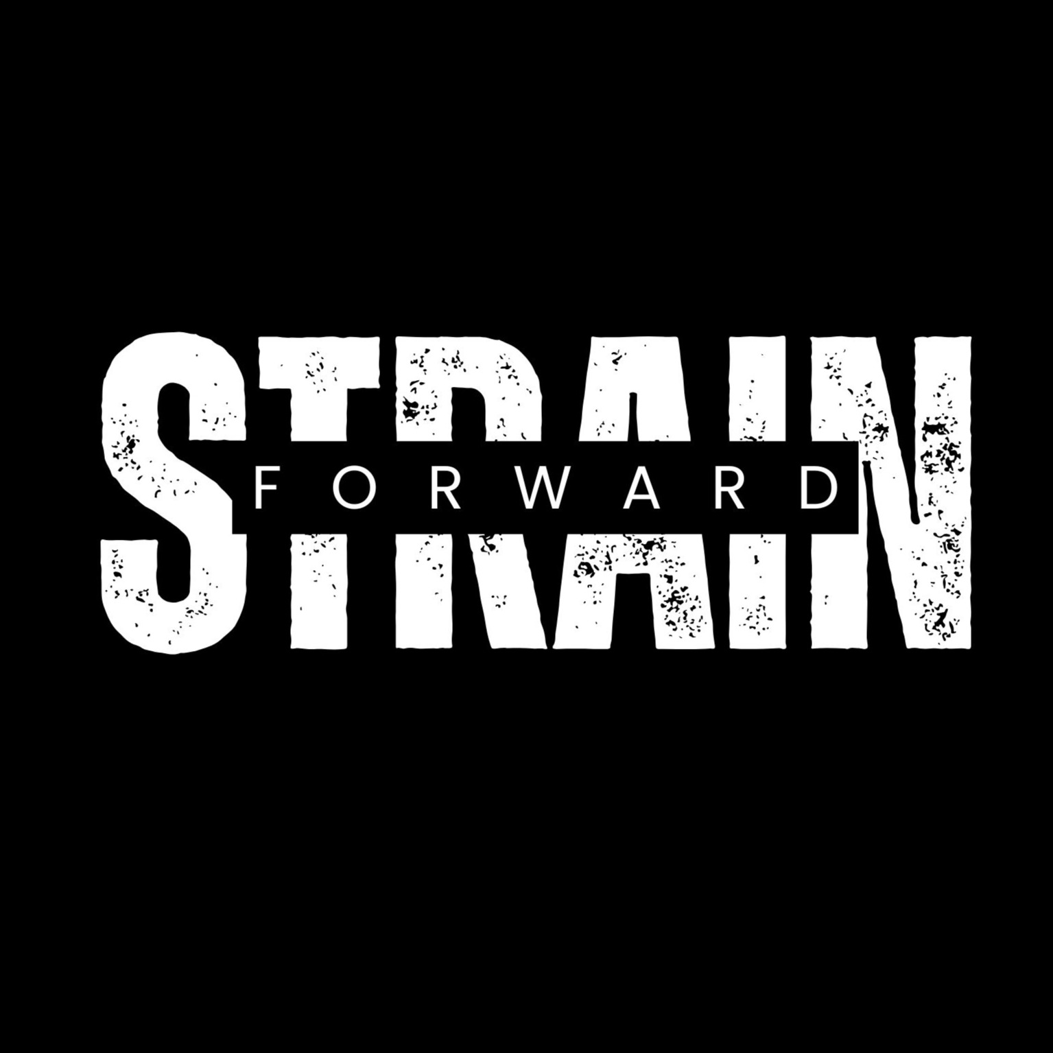 Strain Forward Podcast