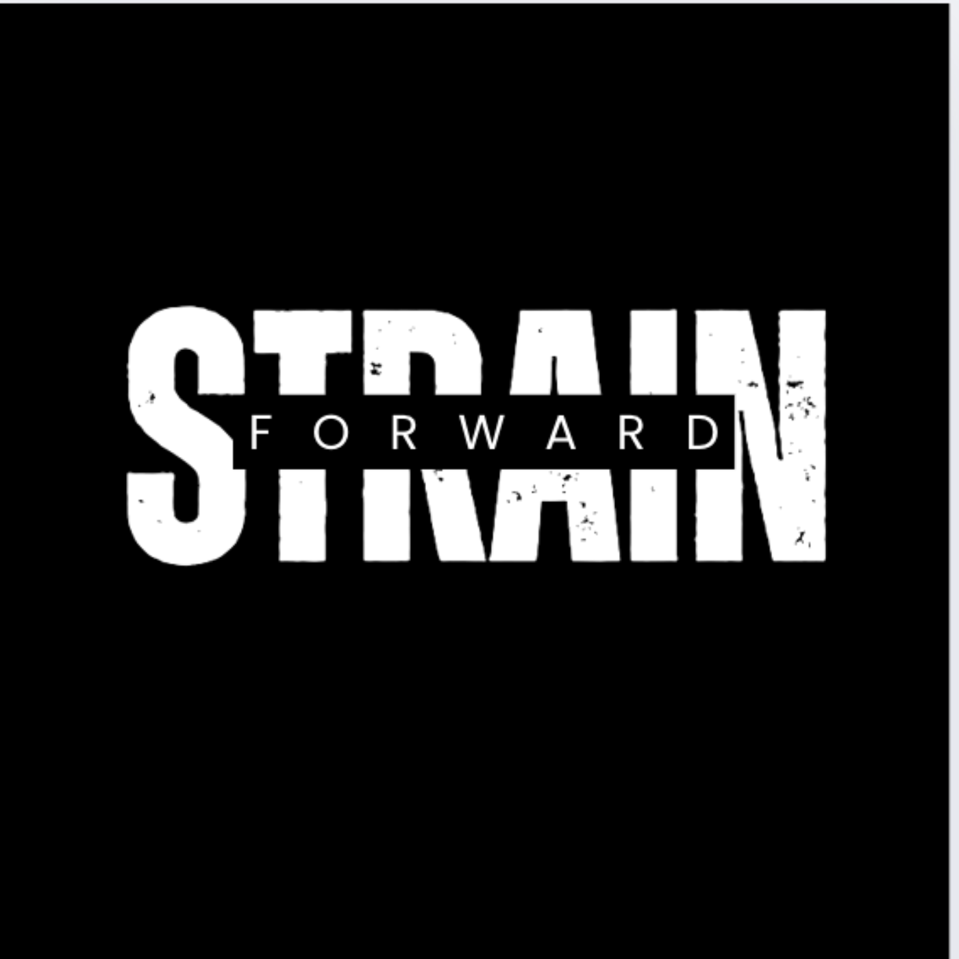 Strain Forward Podcast