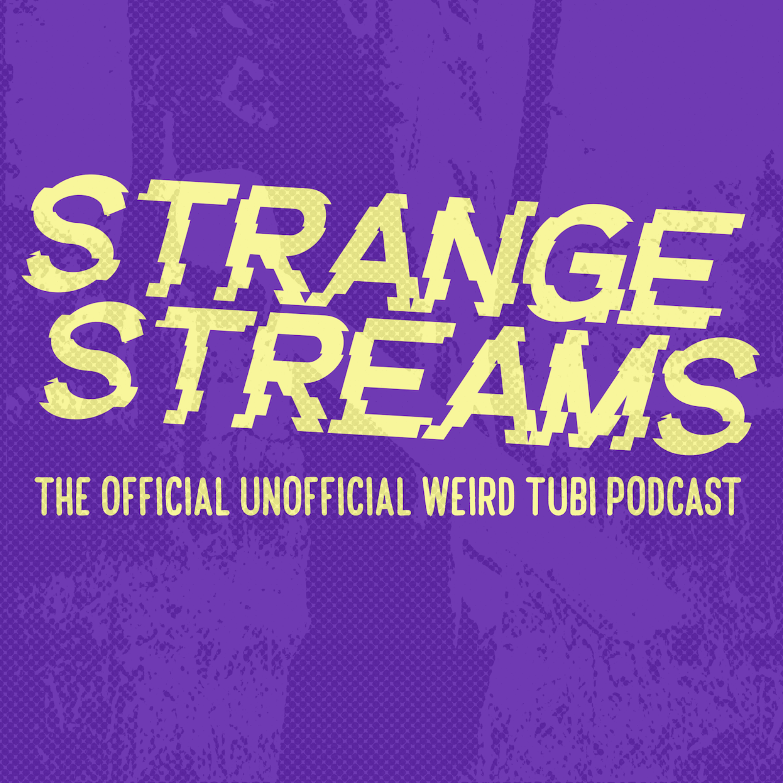 Logo of the podcast Strange Streams: The Official Unofficial Weird Tubi Podcast. Podcast Strange Streams: The Official Unofficial Weird Tubi Podcast.