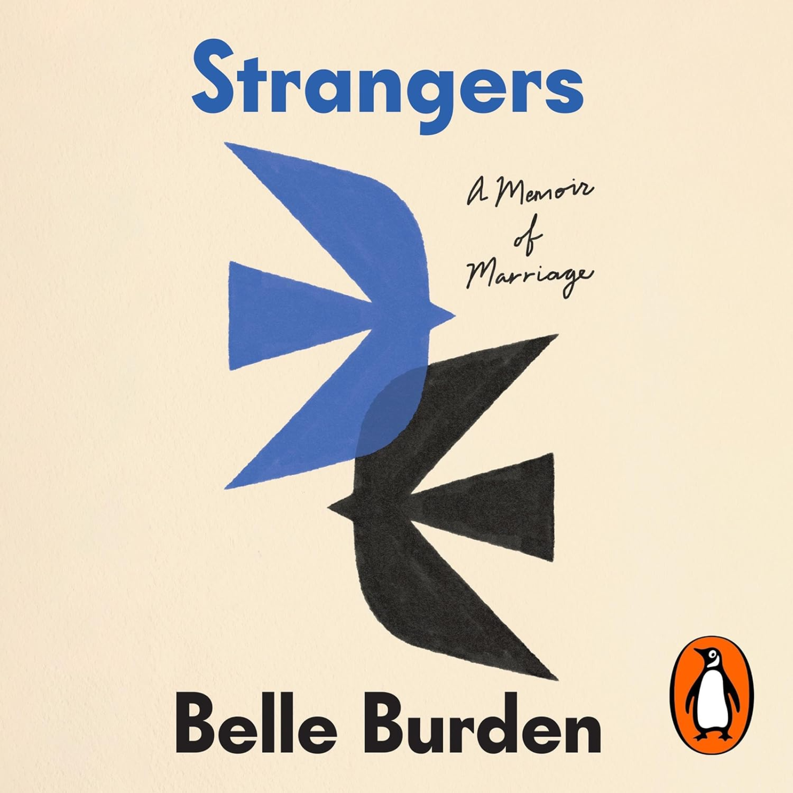 Strangers (A Memoir of Marriage) by Belle Burden, Book Summary, Podcast, English