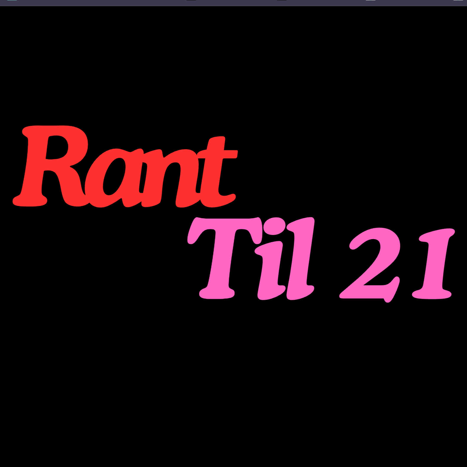Rant Til 30