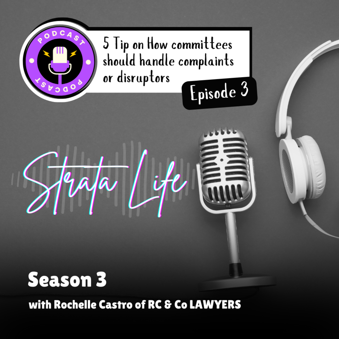 5 Tips on How Committees Should Handle Complaints or Disruptors (S3: Episode 3)