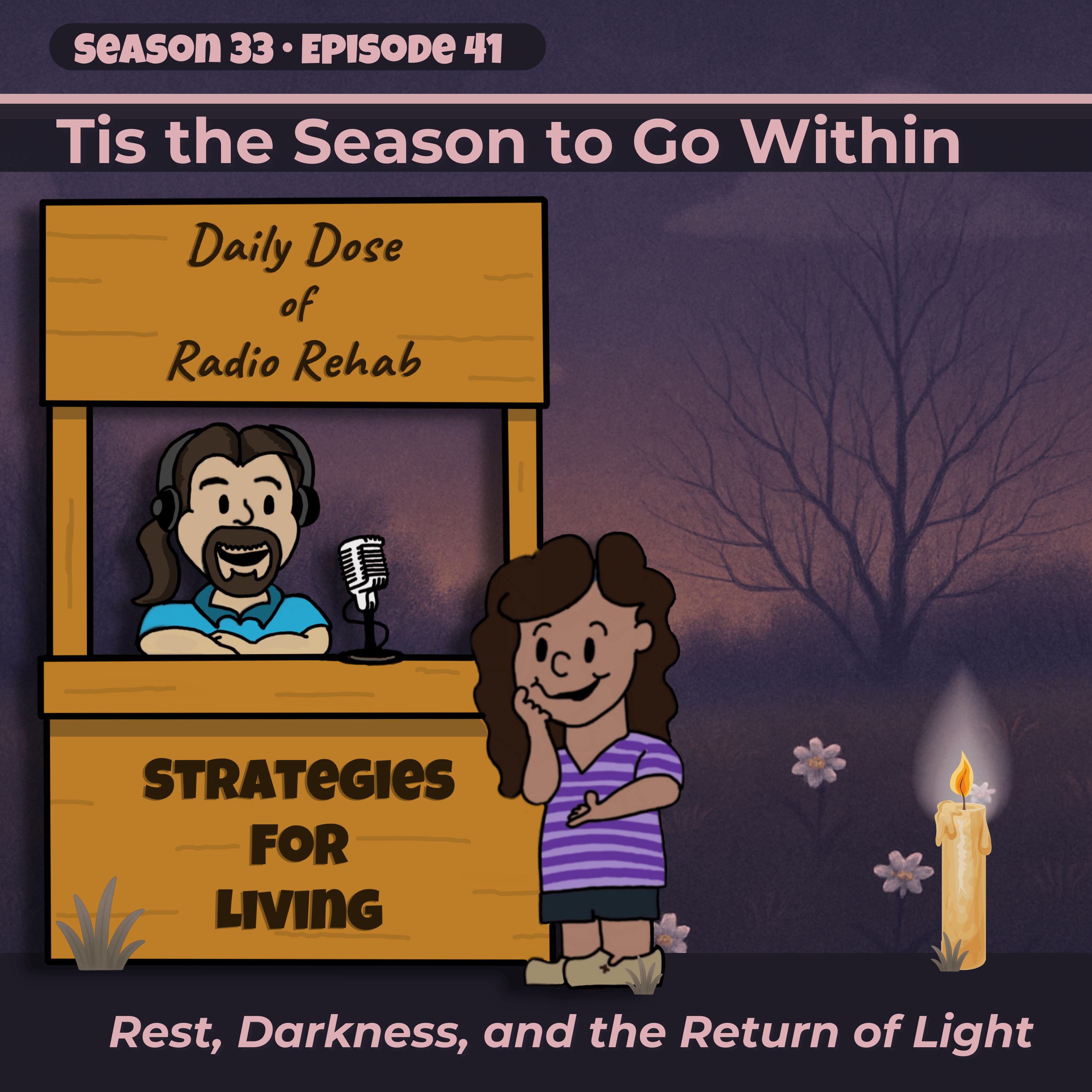 Tis the Season to Go Within: Rest, Darkness, and the Return of Light episode artwork