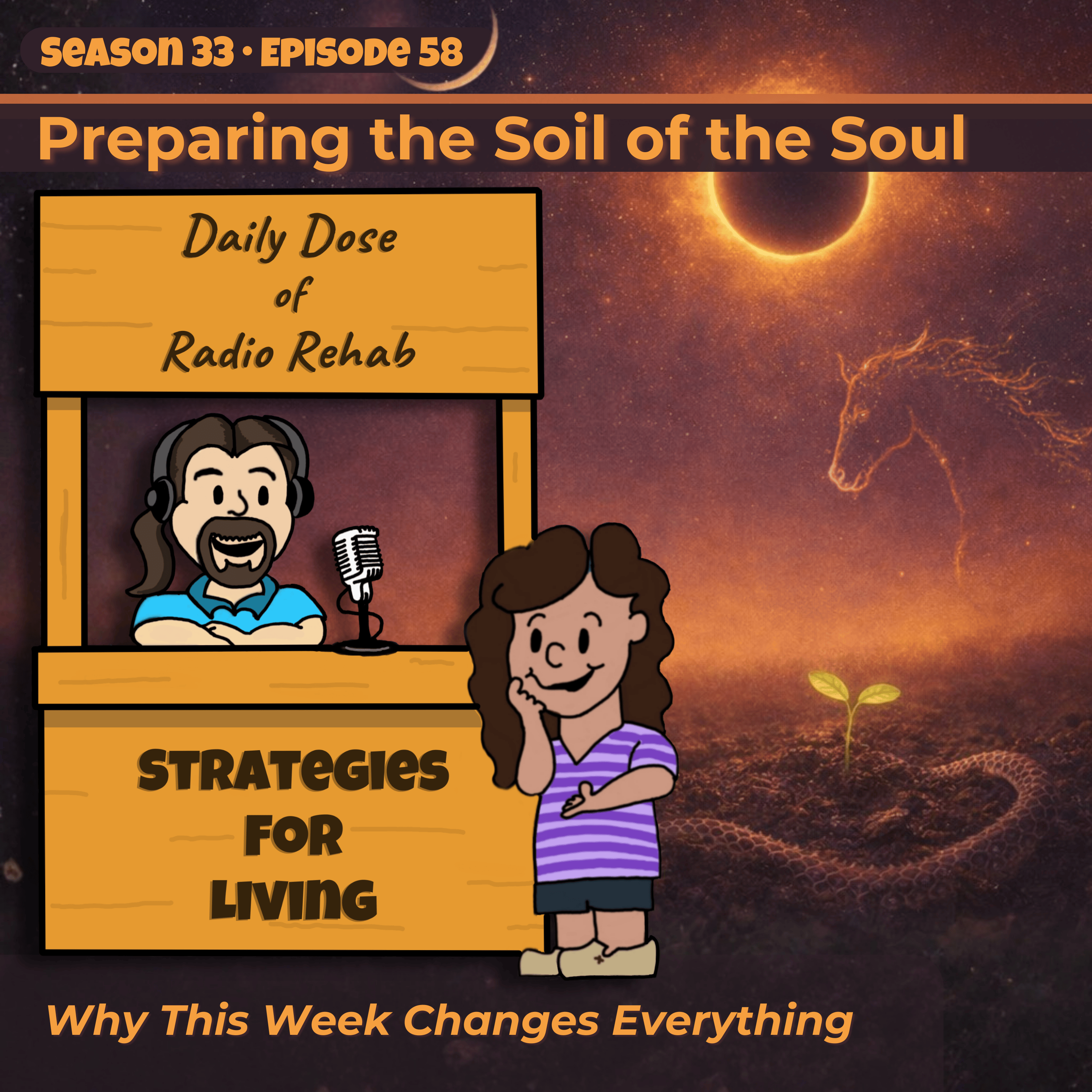Preparing the Soil of the Soul: Why This Week Changes Everything episode artwork