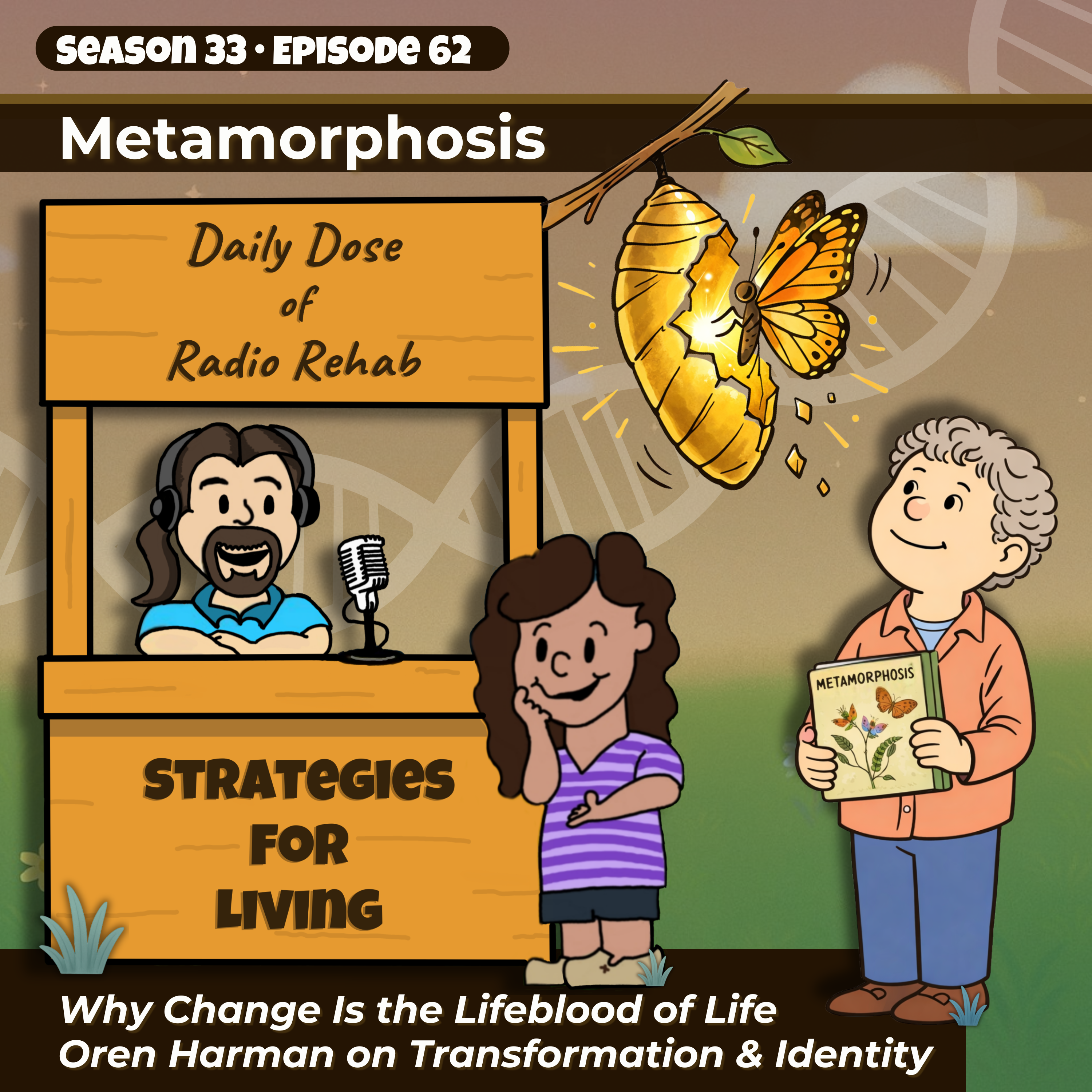 Metamorphosis: Why Change Is the Lifeblood of Life | Oren Harman on Transformation & Identity episode artwork