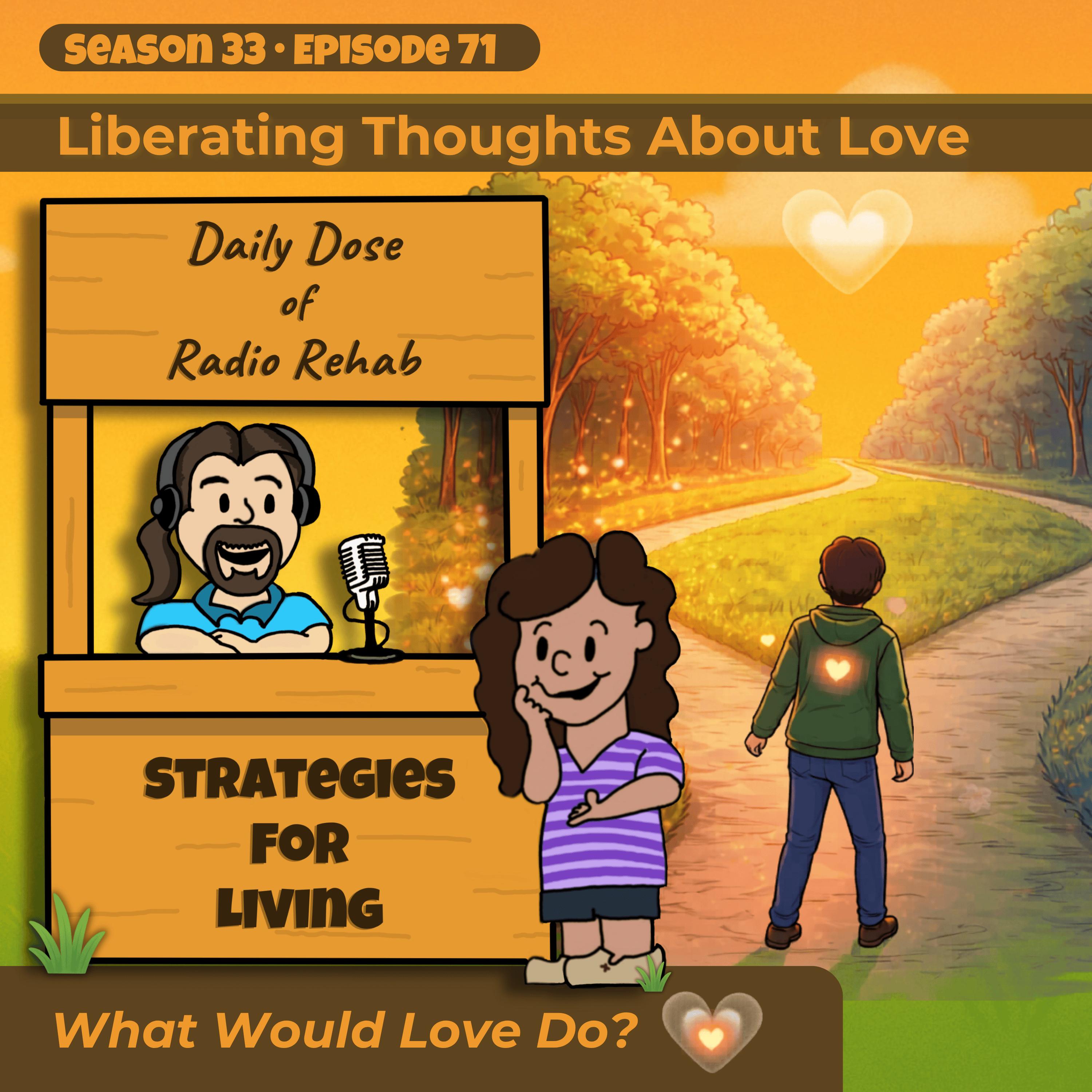Liberating Thoughts About Love: What Would Love Do? episode artwork