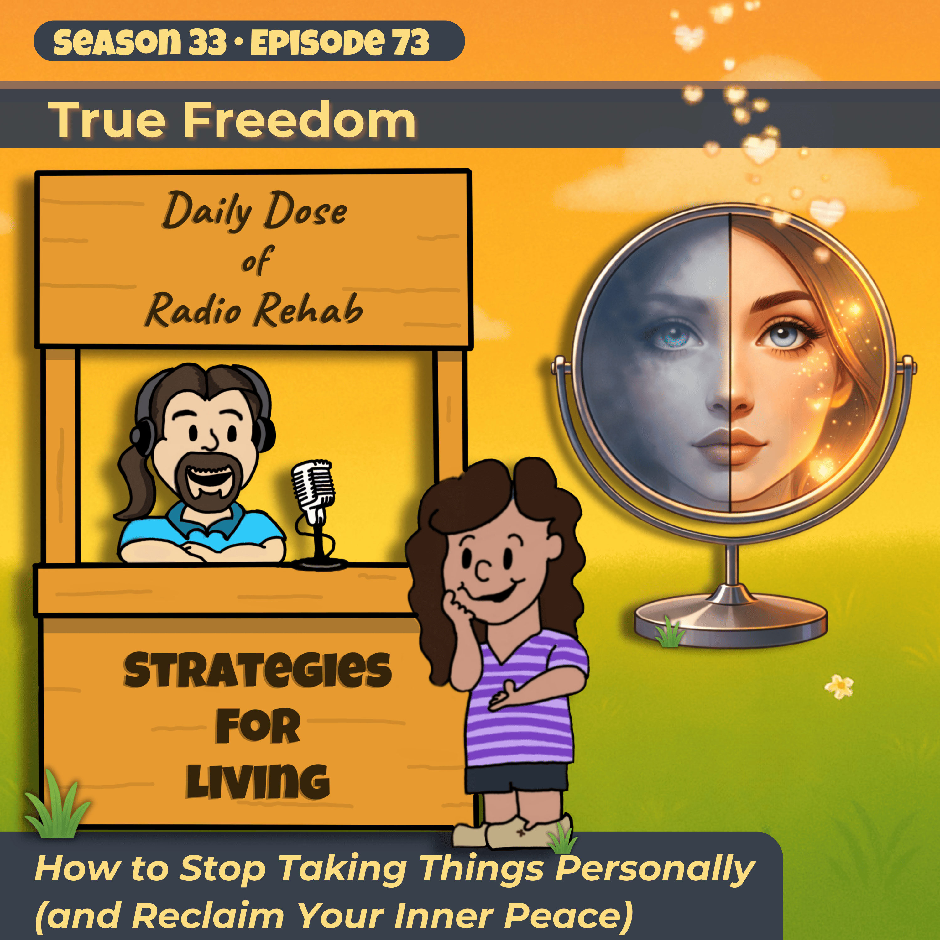 True Freedom: How to Stop Taking Things Personally (and Reclaim Your Inner Peace) episode artwork
