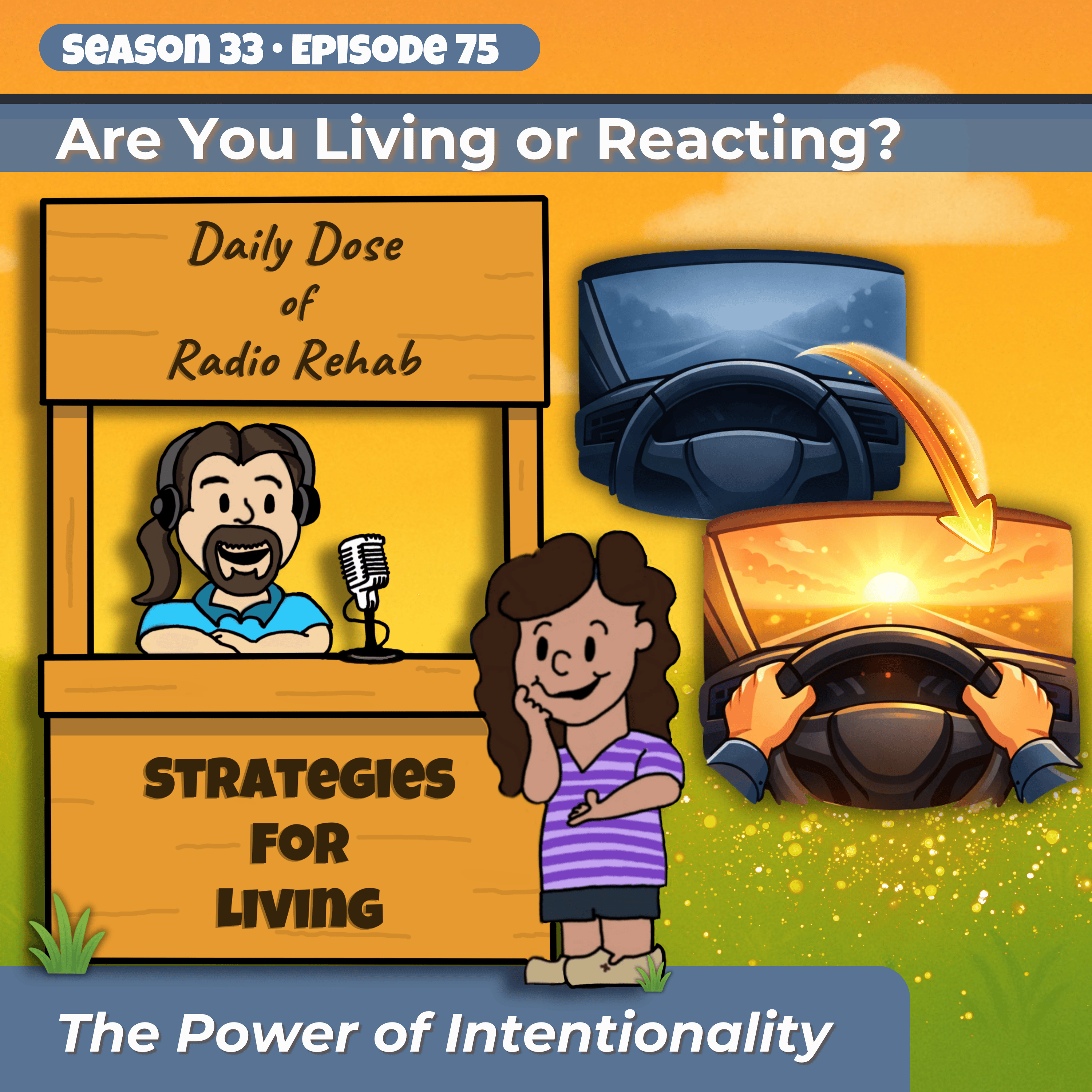 Are You Living or Reacting? The Power of Intentionality episode artwork