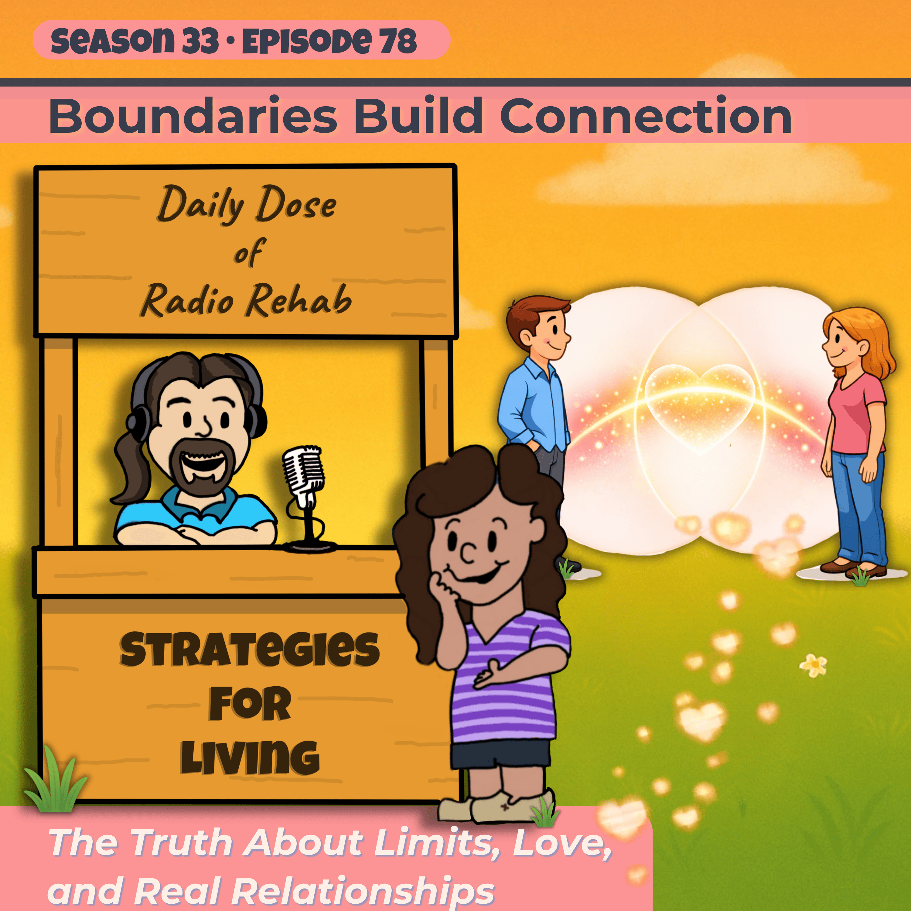 Boundaries Build Connection: The Truth About Limits, Love, and Real Relationships episode artwork