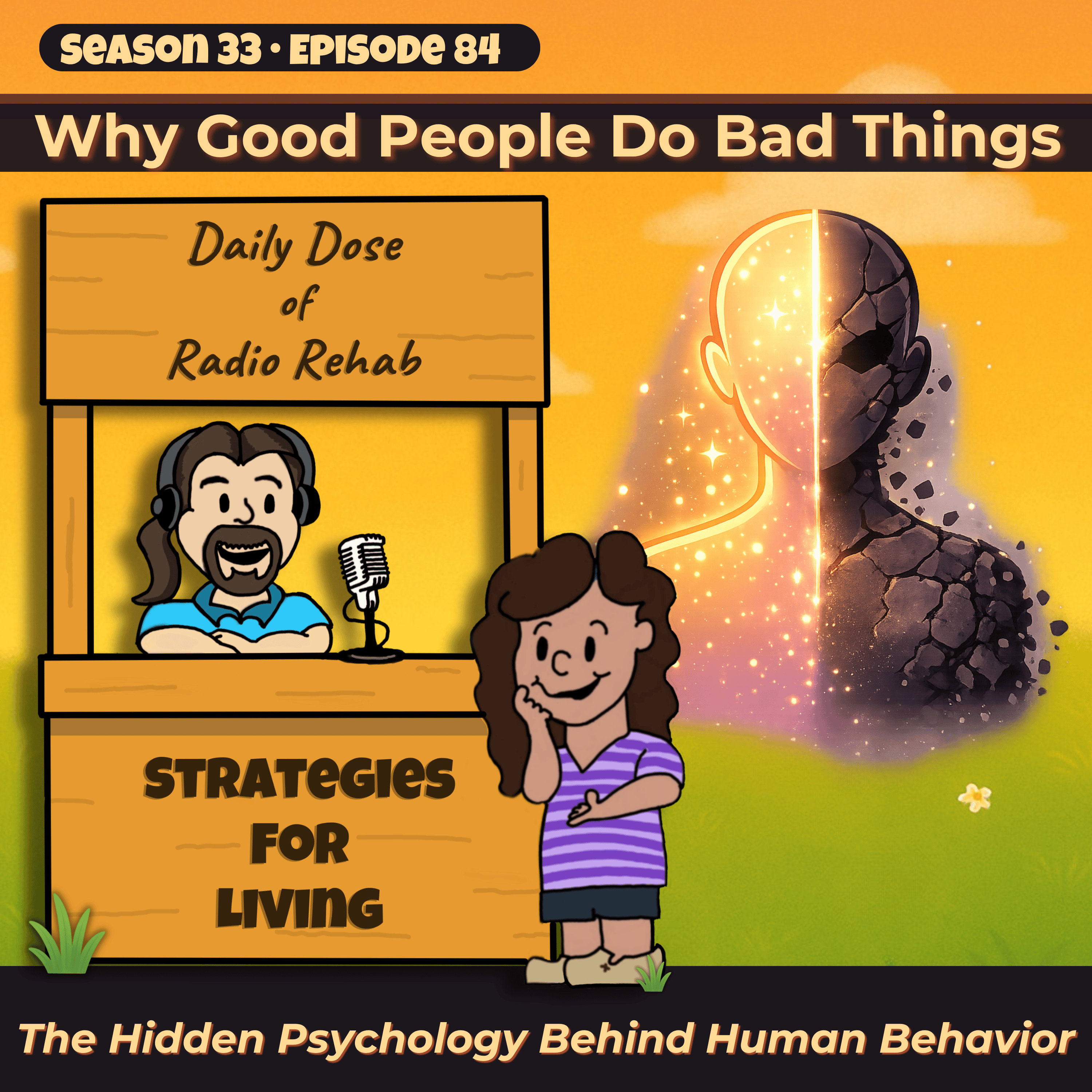 Why Good People Do Bad Things: The Hidden Psychology Behind Human Behavior episode artwork
