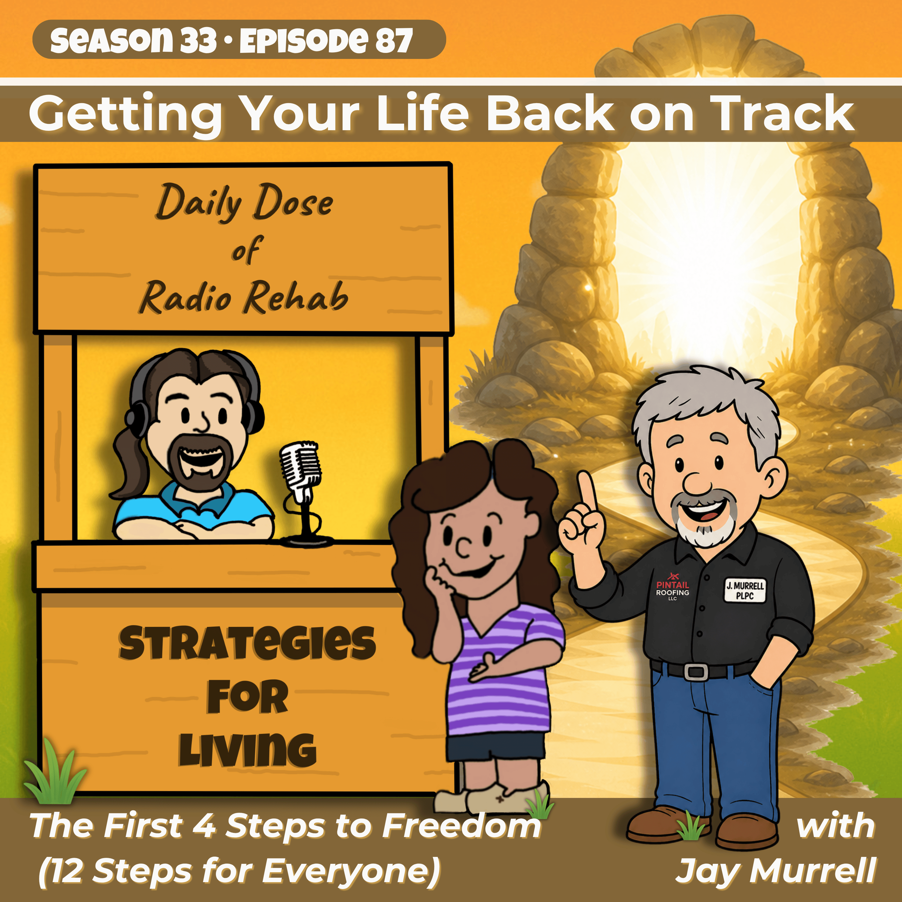 Getting Your Life Back on Track: The First 4 Steps to Freedom (12 Steps for Everyone) episode artwork