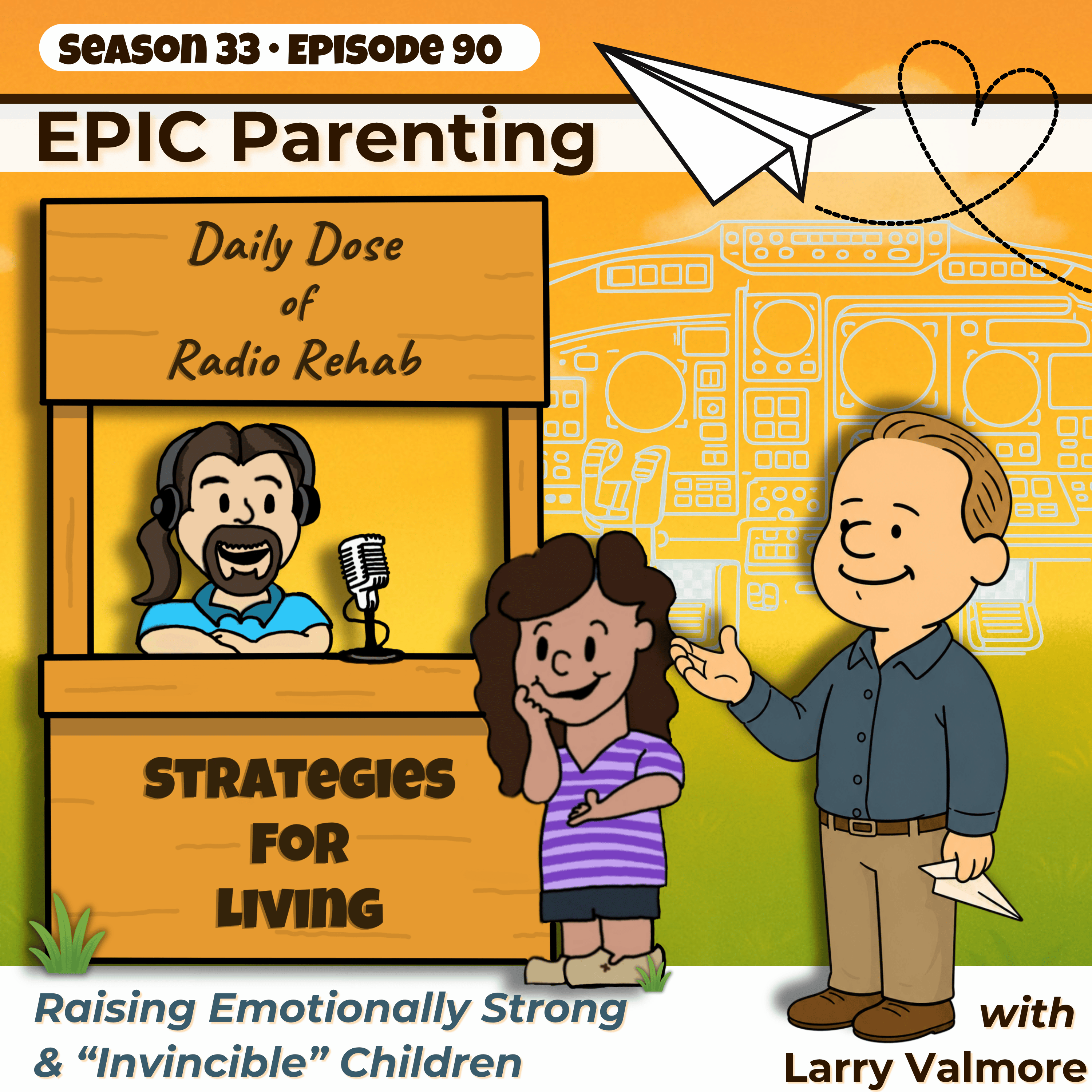 Epic Parenting: Raising Emotionally Strong & “Invincible” Children with Larry Valmore episode artwork