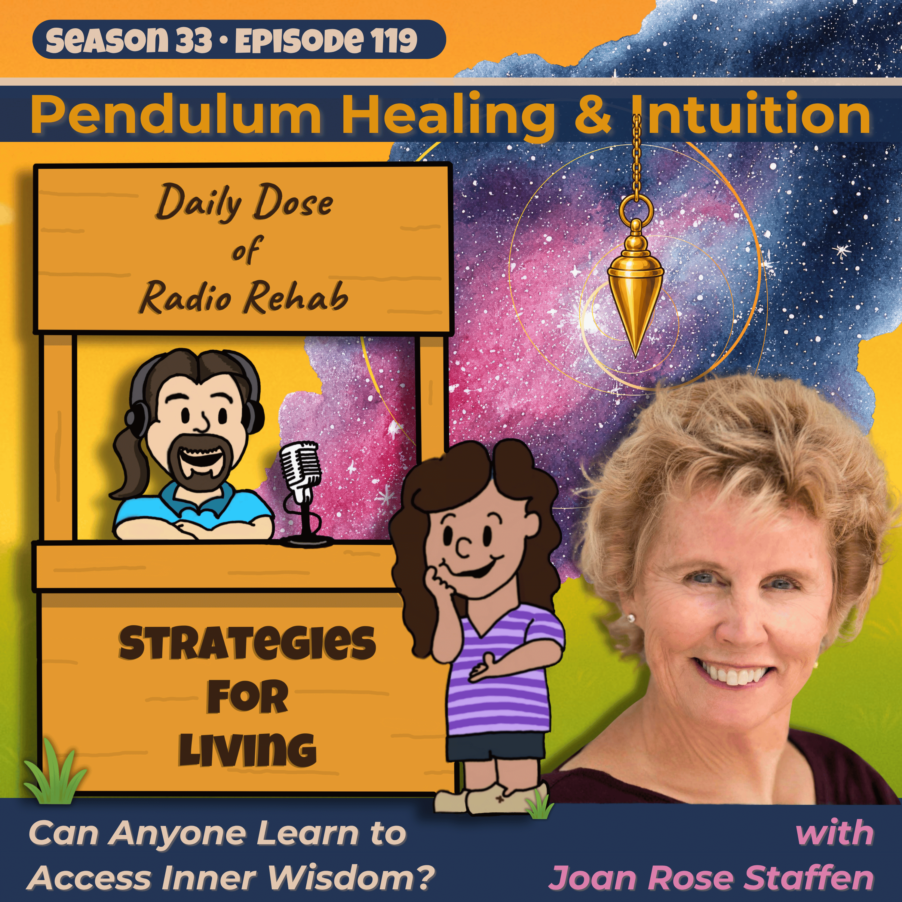 Pendulum Healing and Intuition: Can Anyone Learn to Access Inner Wisdom? with Joan Rose Staffen episode artwork