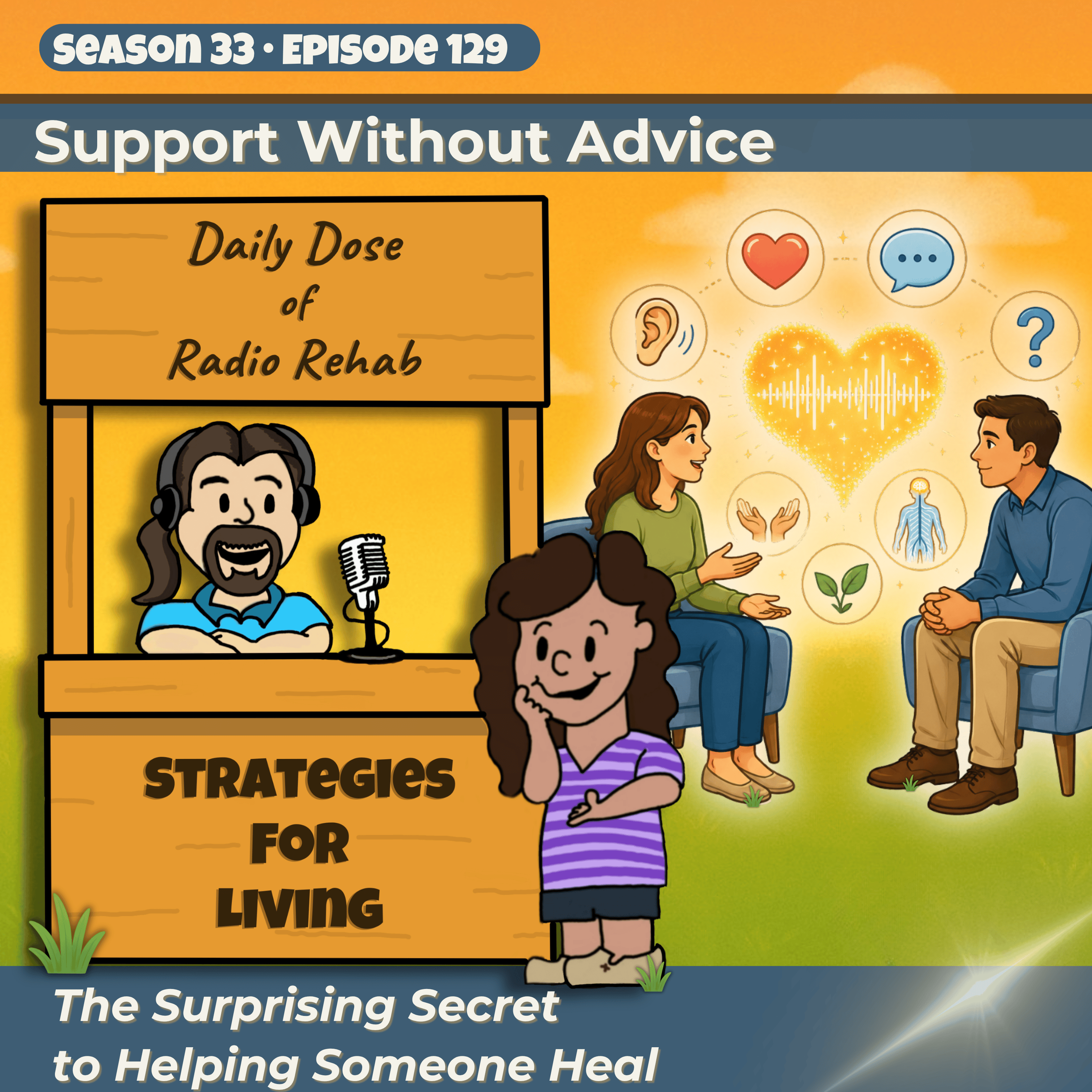 Support Without Advice: The Surprising Secret to Helping Someone Heal episode artwork